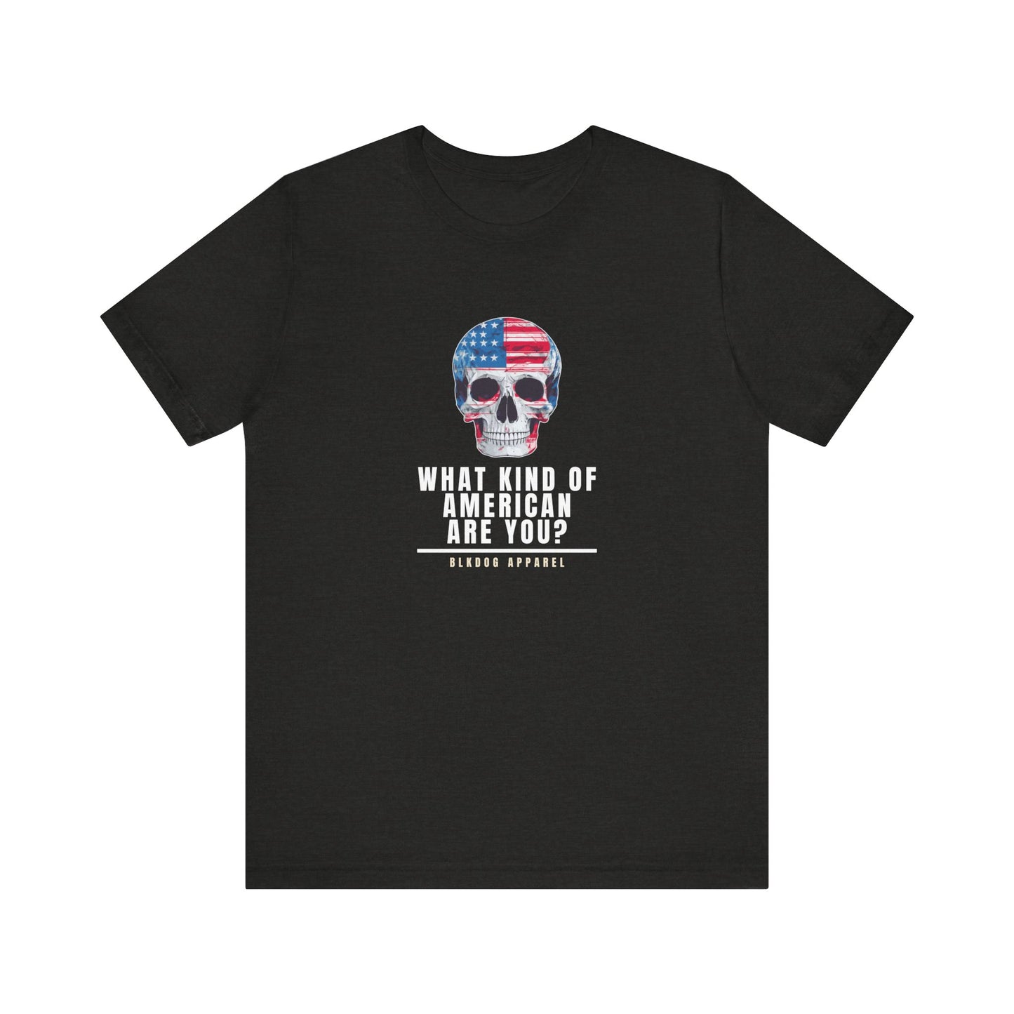 What Kind of American Are You? - Unisex Jersey Short Sleeve Tee