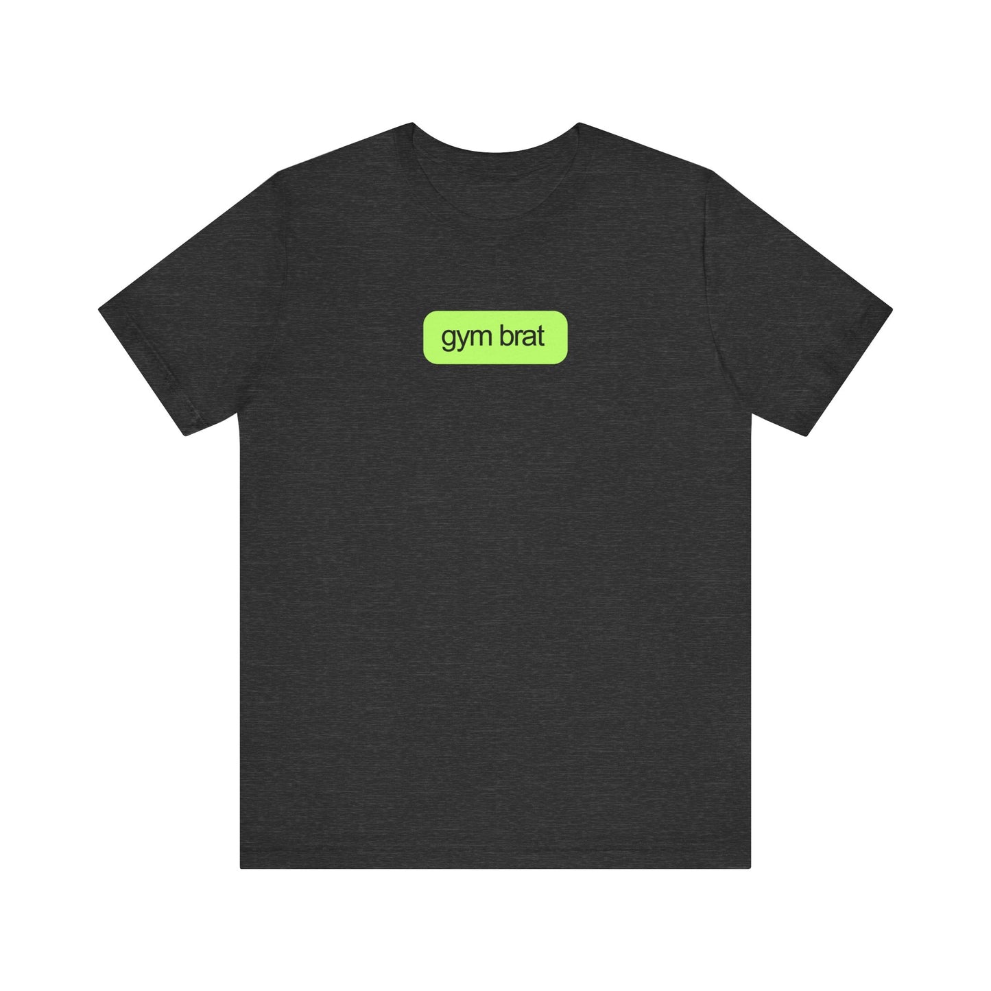 Gym Brat Unisex Tee | Perfect for Fitness Lovers, Casual Wear, Workout Gear, Gift for Gym Enthusiasts, Cool Graphic T-Shirt