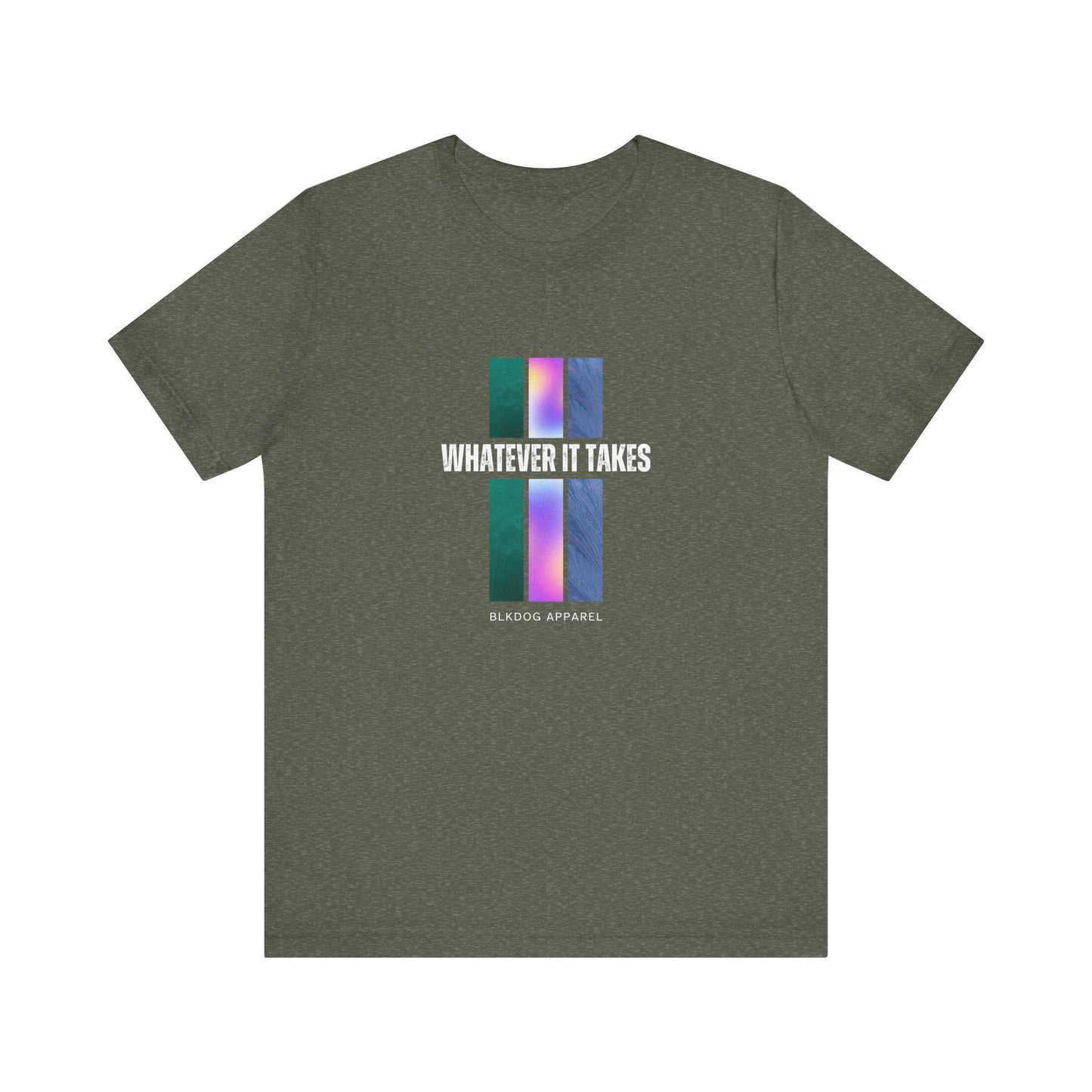 Whatever It Takes - Unisex Jersey Short Sleeve Tee