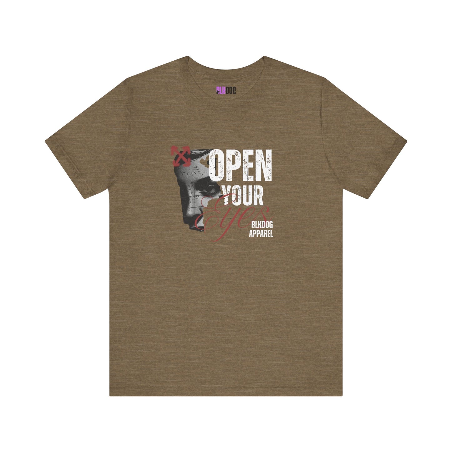 Open your Eyes. Make a statement - Unisex Jersey Short Sleeve Tee