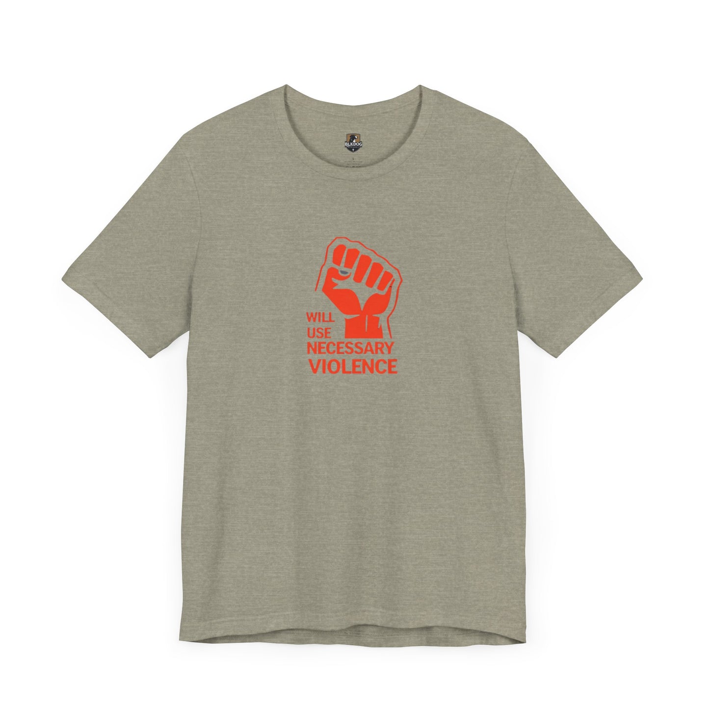 Statement Tee: 'Will Use Necessary Violence' Unisex Short Sleeve Shirt, Activism Apparel, Casual Wear, Protest Outfit, Gift Idea
