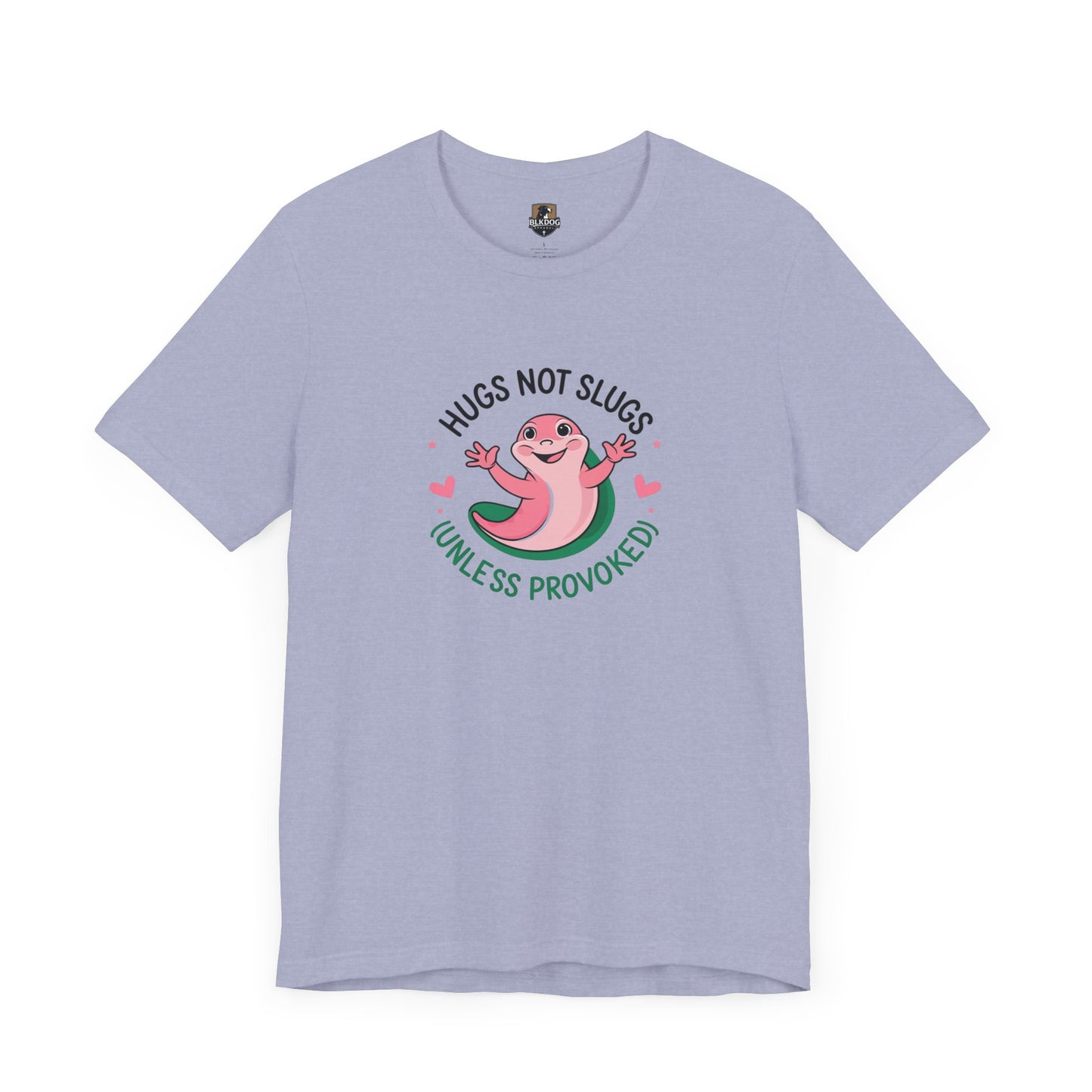 Hugs Not Slugs Tee, Fun Graphic T-Shirt for Animal Lovers, Cute Gift for Birthdays, Casual Wear for All Occasions, Unisex Jersey Tee