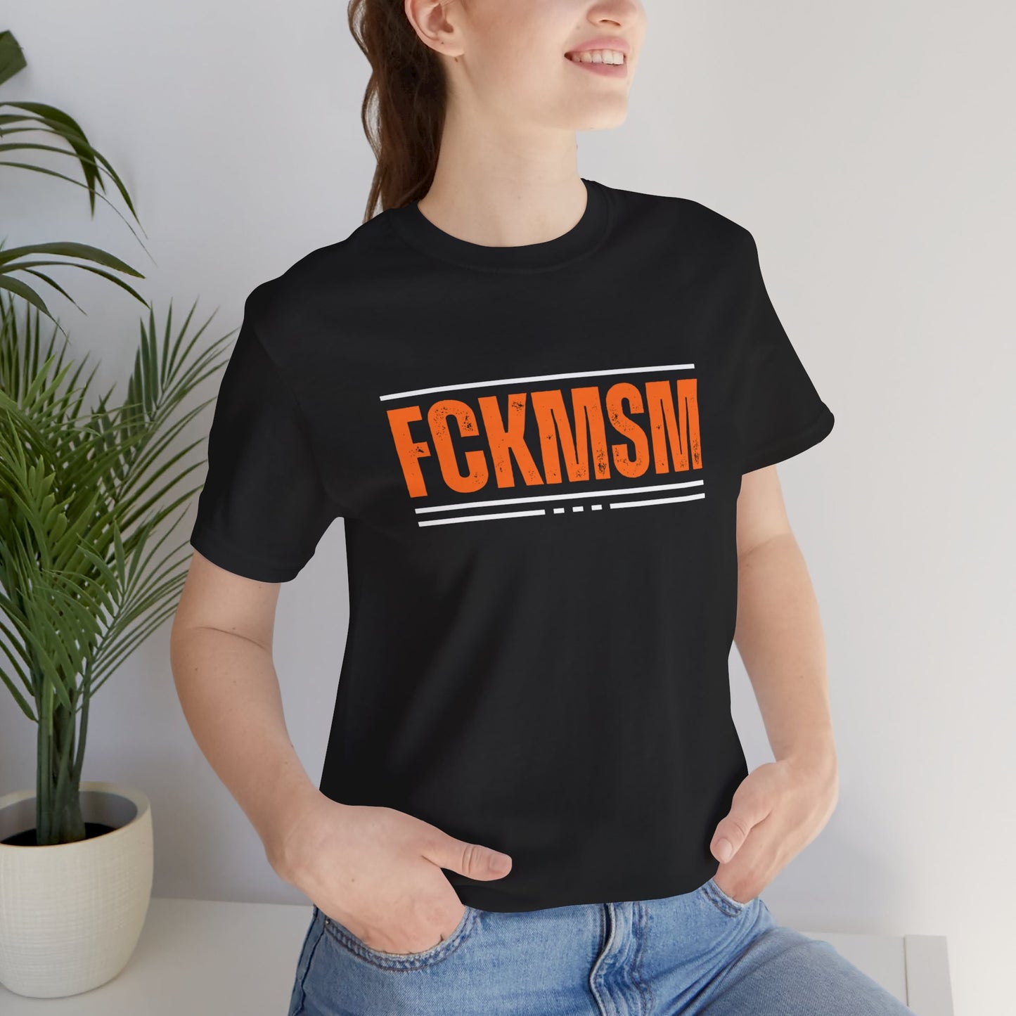 FCK MSM Unisex Tee, Social Media Protest Shirt, Short Sleeve Jersey Top, Hashtag Activism Apparel, Anti-Mainstream Culture Clothing