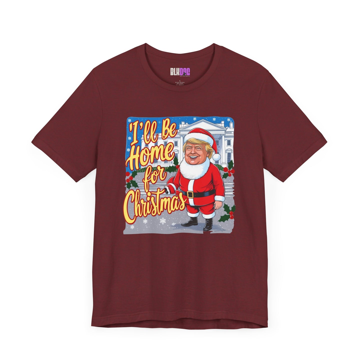 Christmas Trump Home Tee, Funny Political Graphic T-Shirt, White House Holiday Shirt, Patriotic Unisex Jersey Top, Mens Womens Apparel