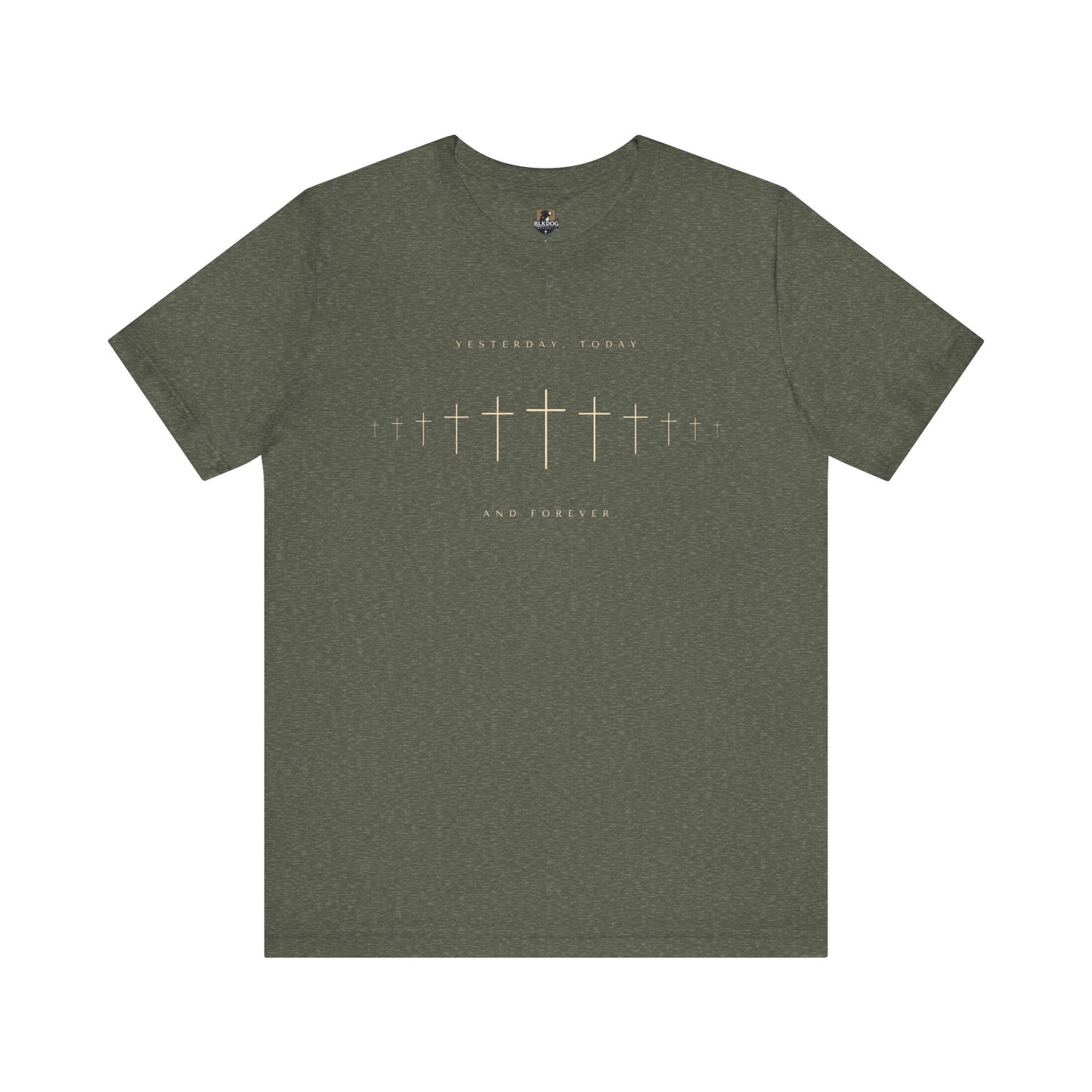 Christian T-Shirt, Jesus Yesterday Today Forever Tee, Religious Apparel, Unisex Shirt, Faith Gift, Christian Clothing