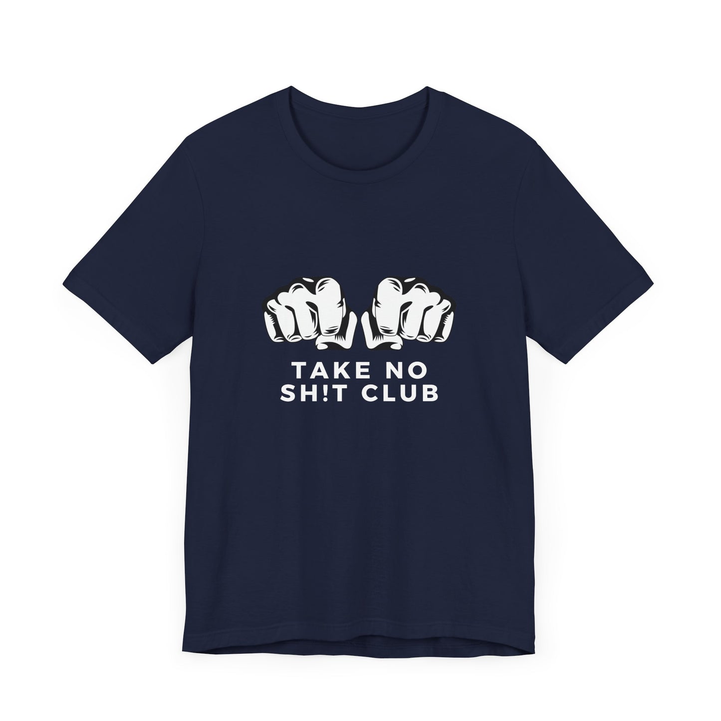 Funny Take No Sh t Club Unisex Tee Shirt, Graphic Tee, Humor Top, Sarcasm Tshirt, Bold Tee, Statement Tee