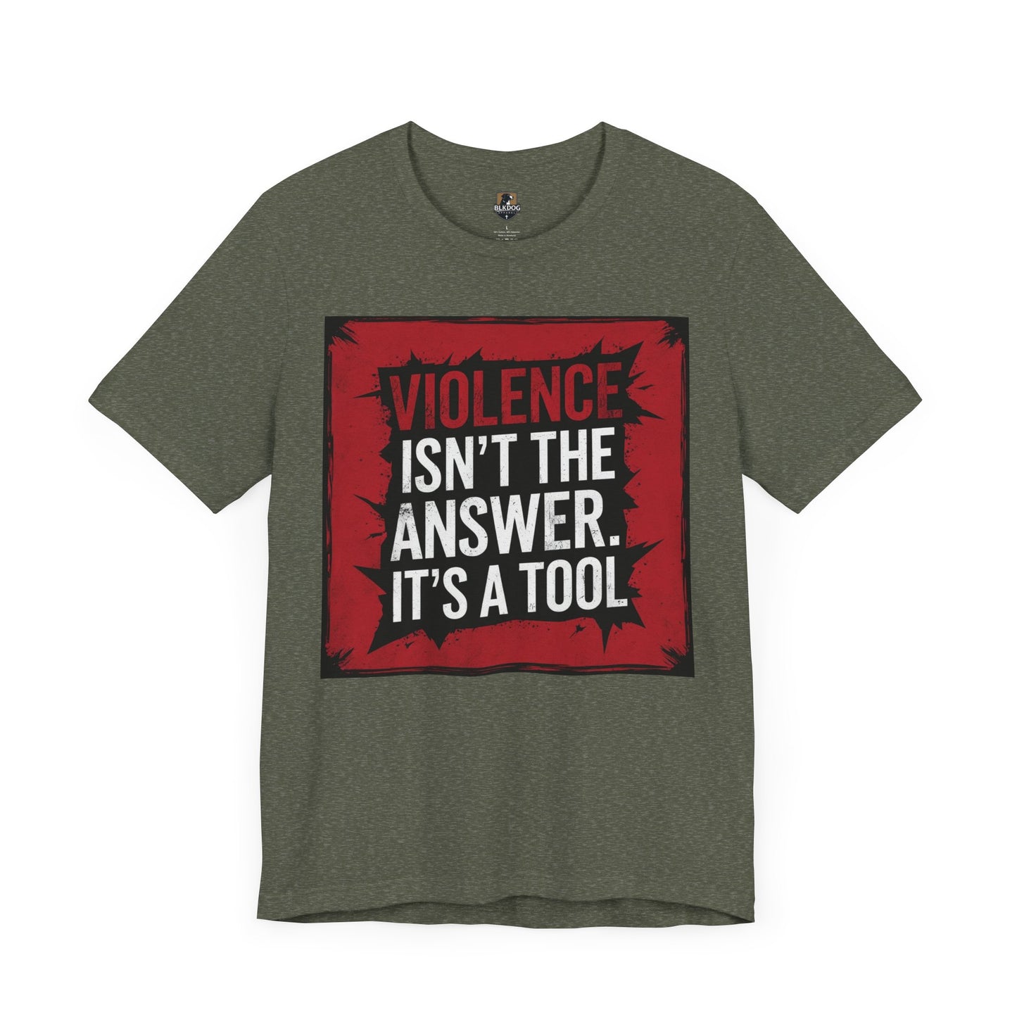 Empowerment Statement Tee - "Violence Isn't the Answer, It's a Tool" - Unisex Jersey Short Sleeve T-Shirt