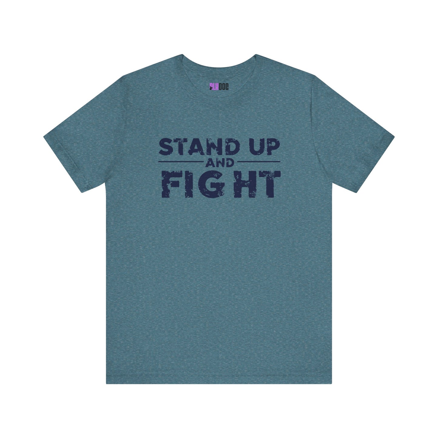Graphic Tee, Stand Up and Fight Shirt, Activist Gift, Protestor Apparel, Inspirational Tshirt, Rebellion Clothing
