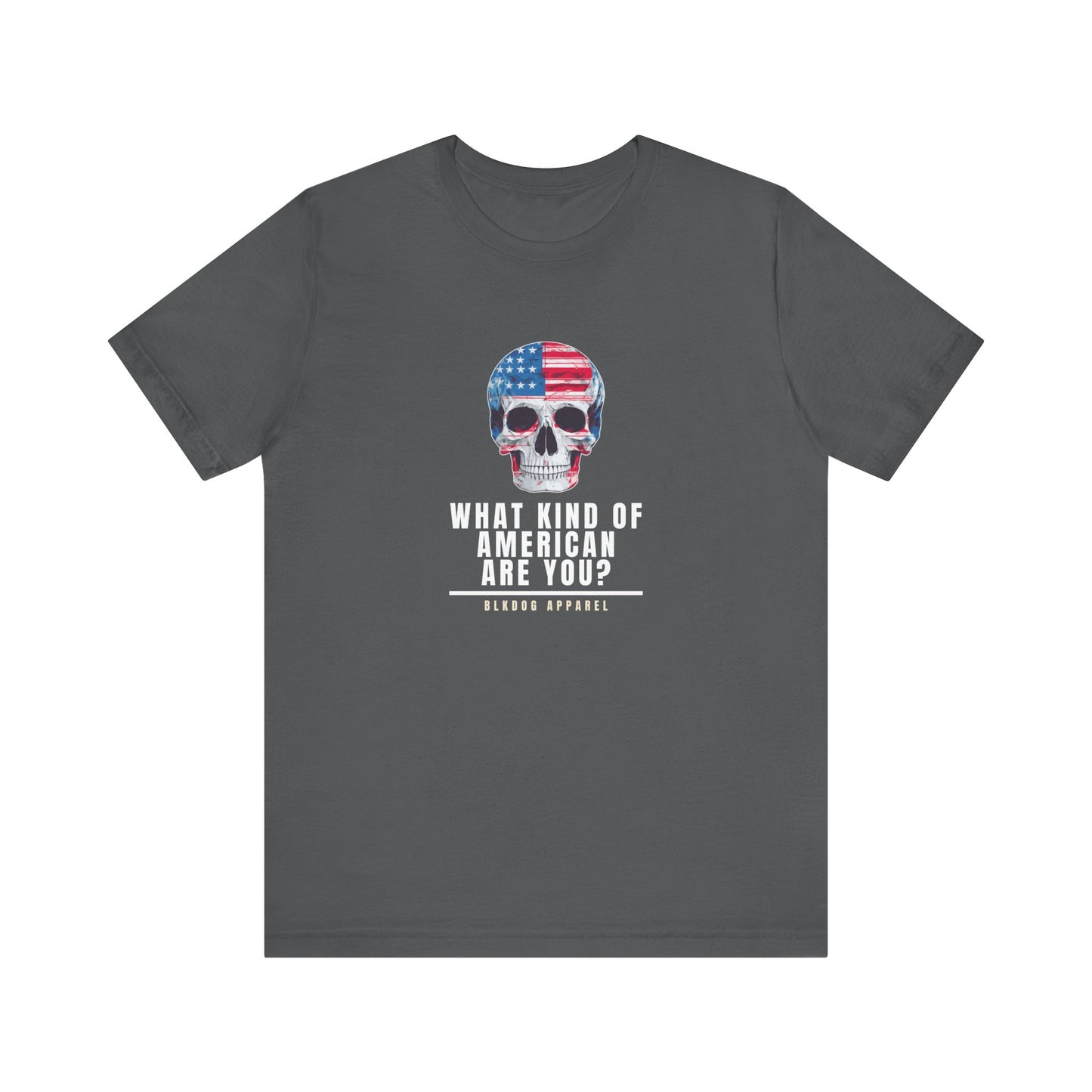 What Kind of American Are You? - Unisex Jersey Short Sleeve Tee