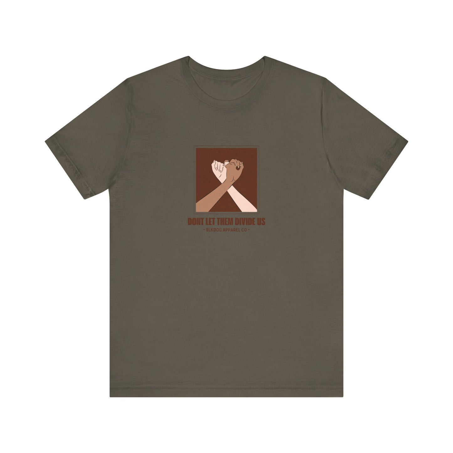 Don't Let them Divide Us - Unisex Jersey Short Sleeve Tee