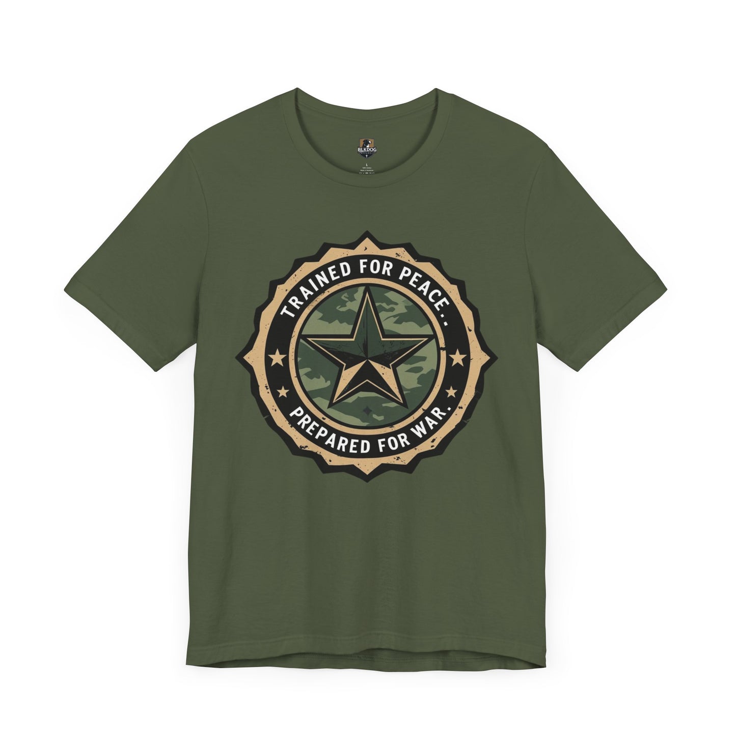 Trained for Peace. Prepared for War - Military Style T-Shirt, Casual Wear, Gift for Veterans, Empowering Graphic Tee, Statement Shirt