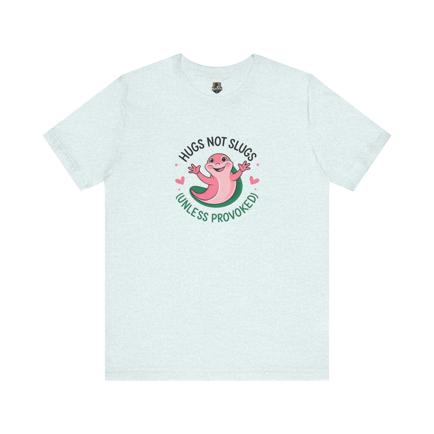Hugs Not Slugs Tee, Fun Graphic T-Shirt for Animal Lovers, Cute Gift for Birthdays, Casual Wear for All Occasions, Unisex Jersey Tee