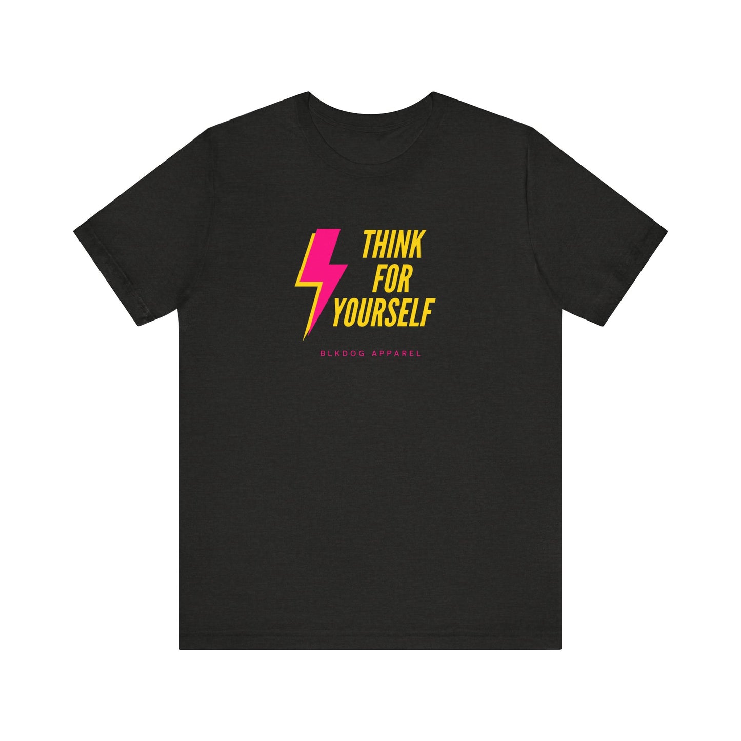 Think for Yourself - Unisex Jersey Short Sleeve Tee