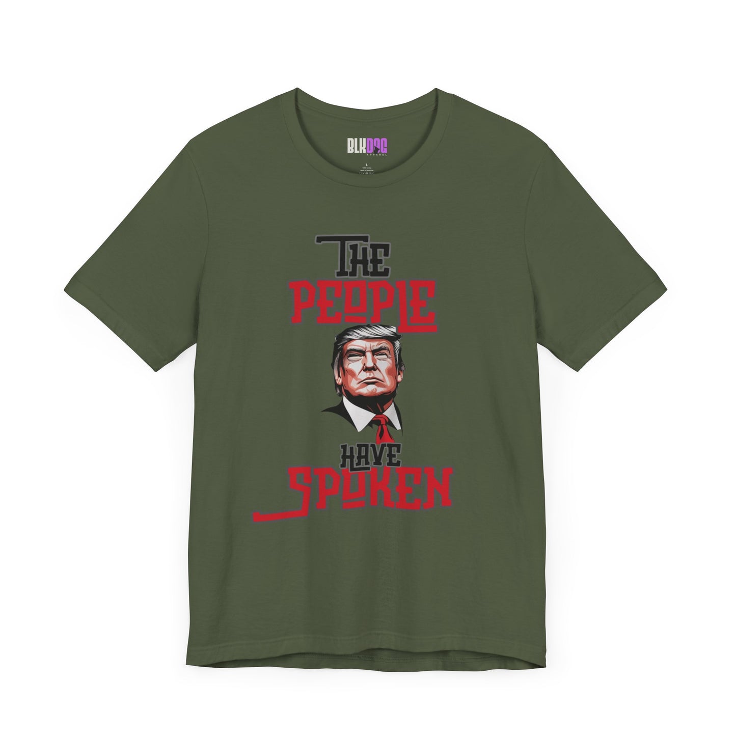 The People Have Spoken, Political Tee, Trump Supporter Shirt, Election Day Top, American Patriotic T-Shirt, Vote 2024 Clothing