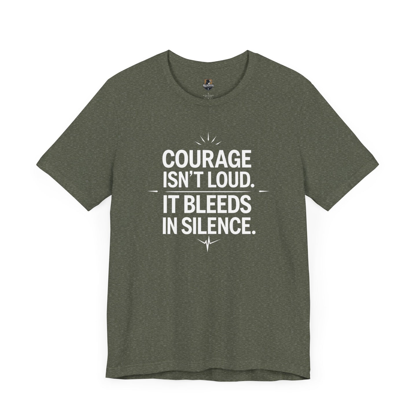 Inspirational Short Sleeve Tee | Courage Isn't Loud, Empowering Unisex T-Shirt for Motivational Gifts, Casual Wear, Self-Confidence