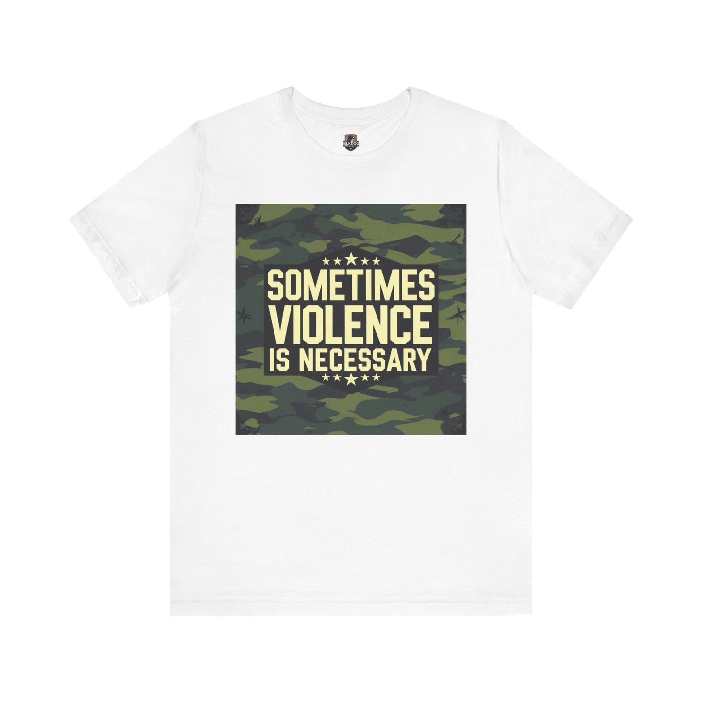 Camo Graphic Tee - Sometimes Violence is Necessary, Trendy Casual Wear, Gifts for Moms & Dads, Streetwear, Festival Outfit, Motivational