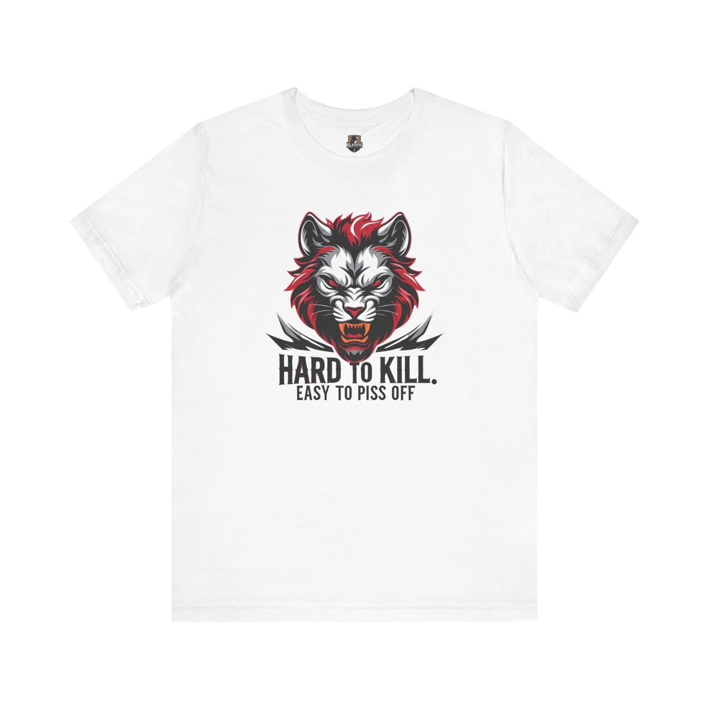 Hard to Kill Graphic Tee, Funny T-Shirt for Tough Individuals, Unisex Short Sleeve Top for Gift, Casual Wear, Streetwear
