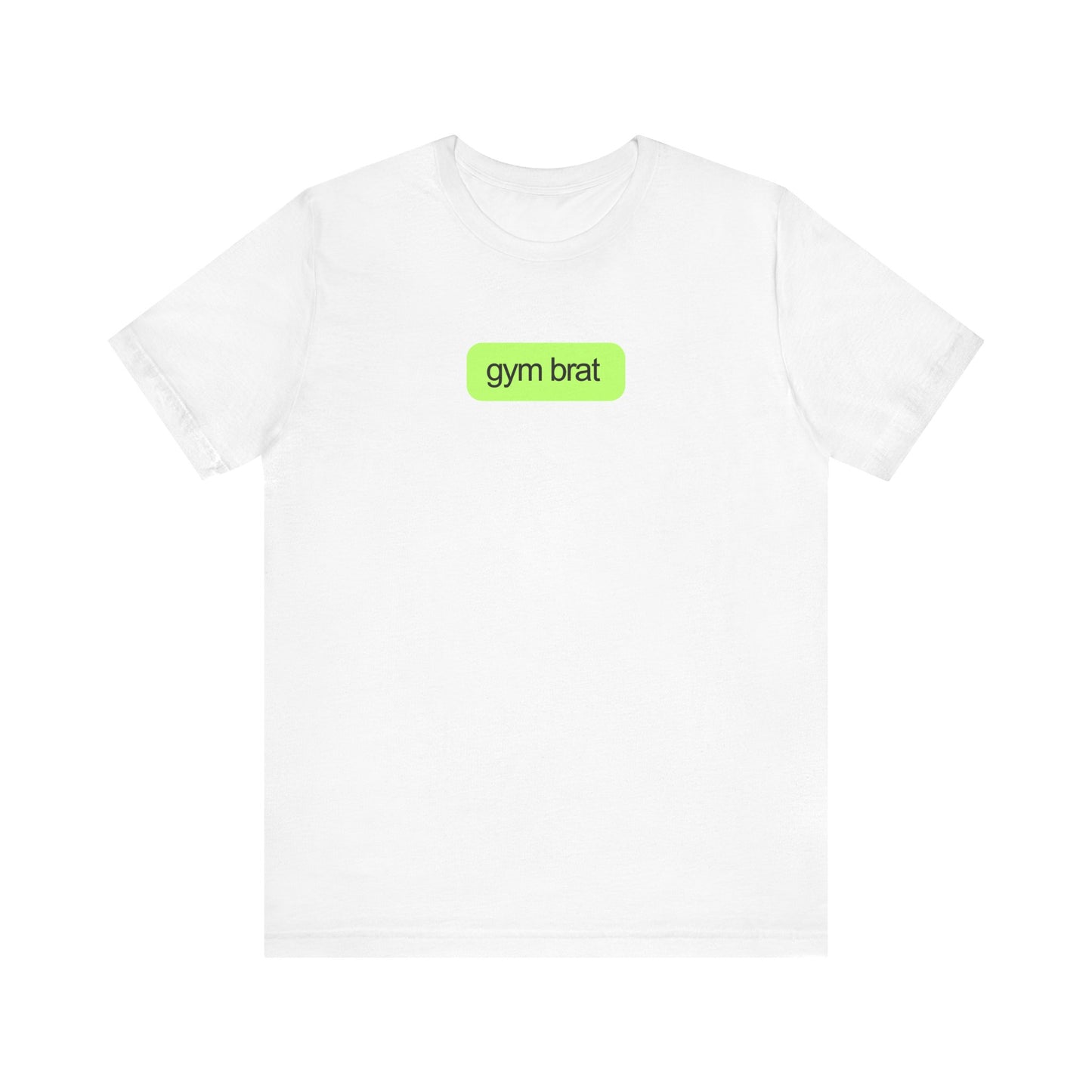 Gym Brat Unisex Tee | Perfect for Fitness Lovers, Casual Wear, Workout Gear, Gift for Gym Enthusiasts, Cool Graphic T-Shirt