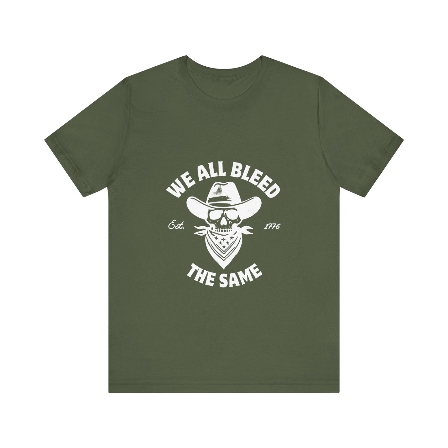 We all Bleed the Same - Unisex Jersey Short Sleeve Tee