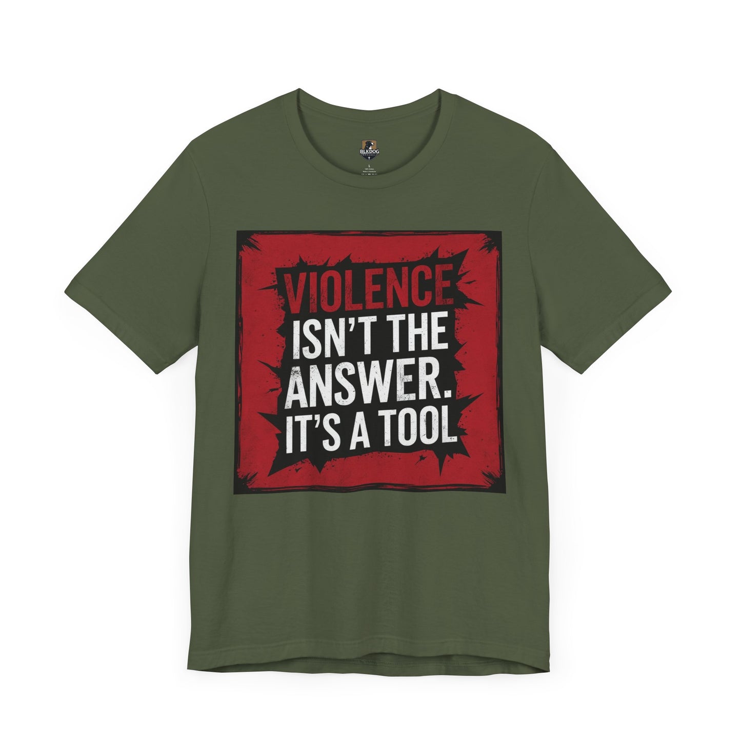 Empowerment Statement Tee - "Violence Isn't the Answer, It's a Tool" - Unisex Jersey Short Sleeve T-Shirt