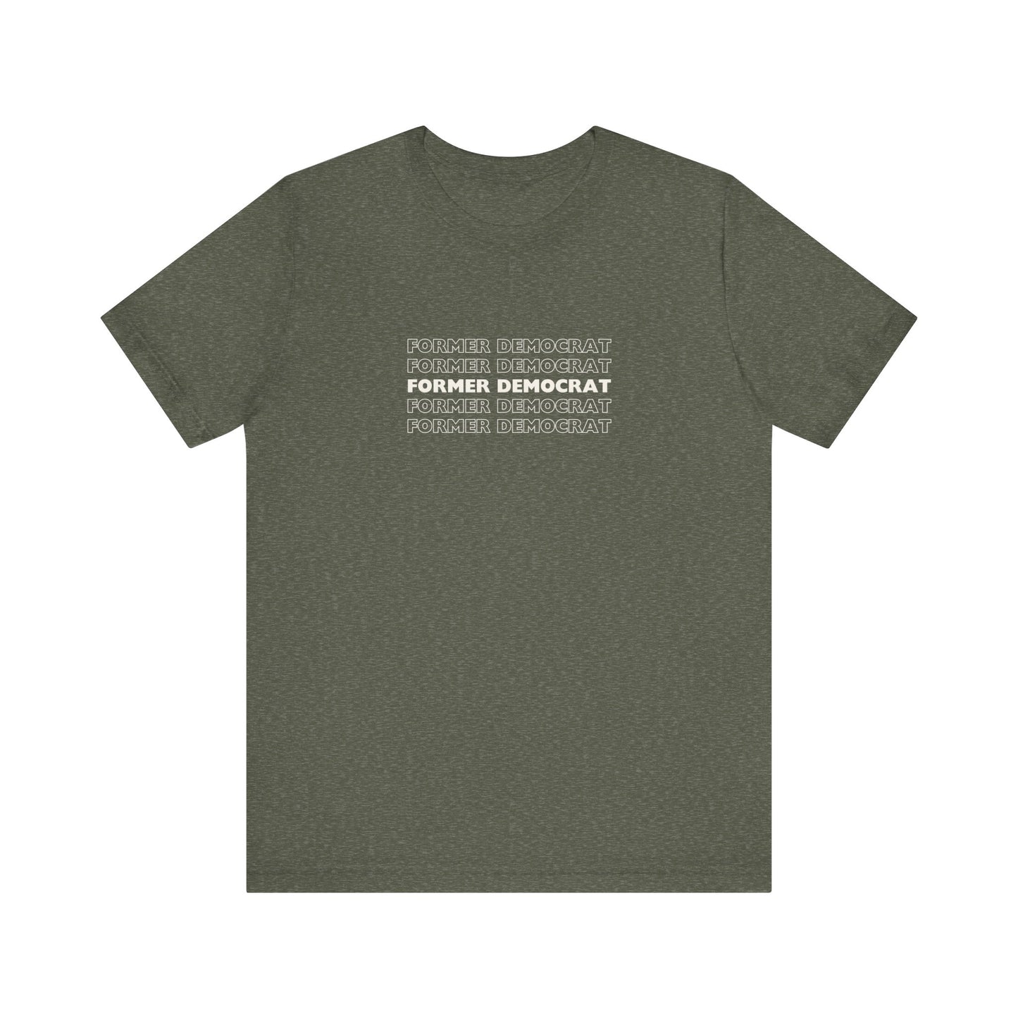 Former Democrat - Unisex Jersey Short Sleeve Tee
