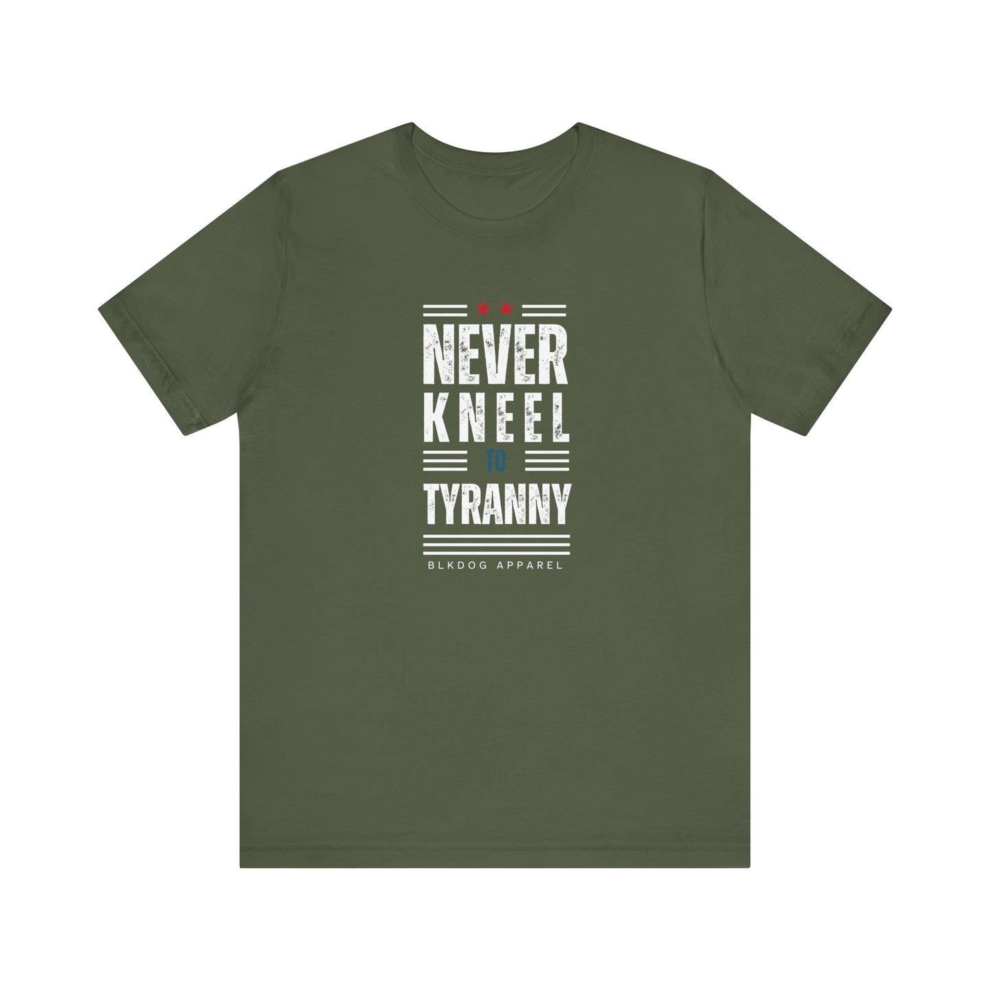 Never Kneel to Tyranny - Unisex Jersey Short Sleeve Tee