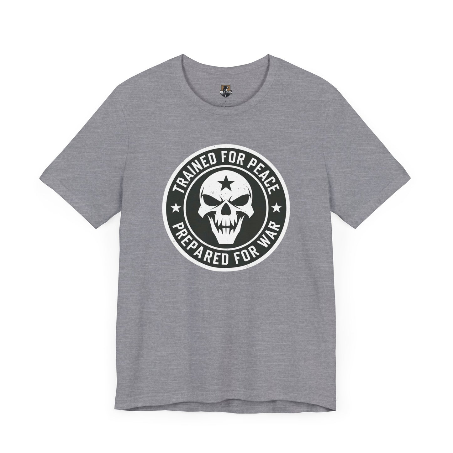 Trained for Peace. Prepared for War Graphic Tee, Unisex Short Sleeve Shirt, Military Tee, Casual Wear, Gift for Veterans