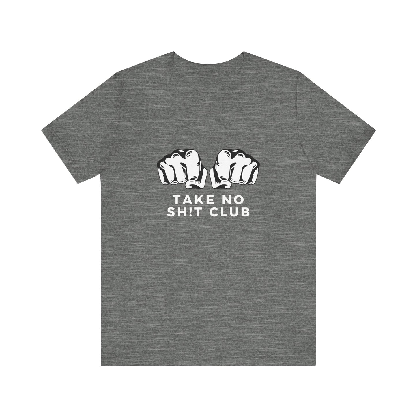 Funny Take No Sh t Club Unisex Tee Shirt, Graphic Tee, Humor Top, Sarcasm Tshirt, Bold Tee, Statement Tee