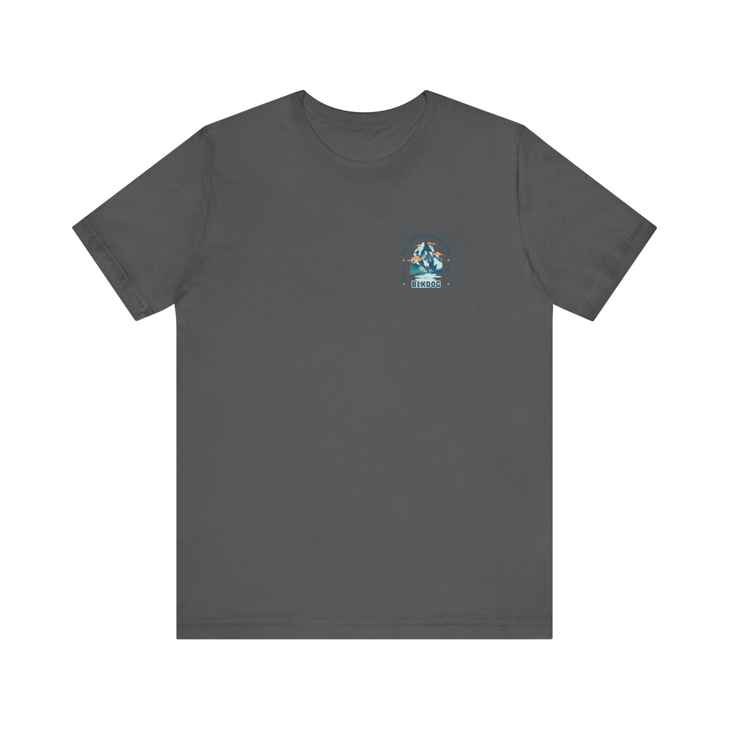 Take the Long Way Home - Enjoy the Moment - Unisex Jersey Short Sleeve Tee