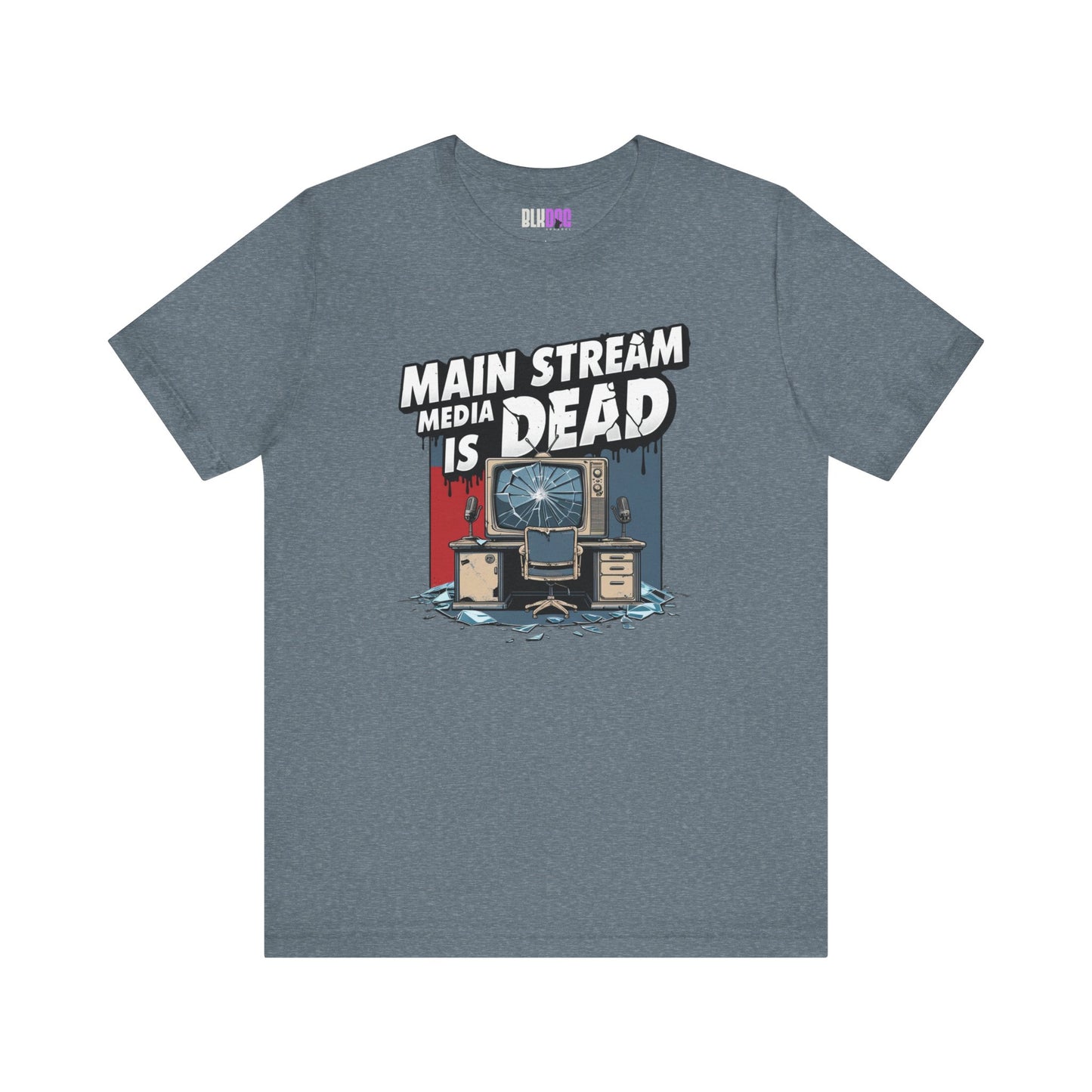 Main Stream Media is Dead Unisex Tee, Short Sleeve T-Shirt, Graphic Shirt, Protest Apparel, News Media, Truth