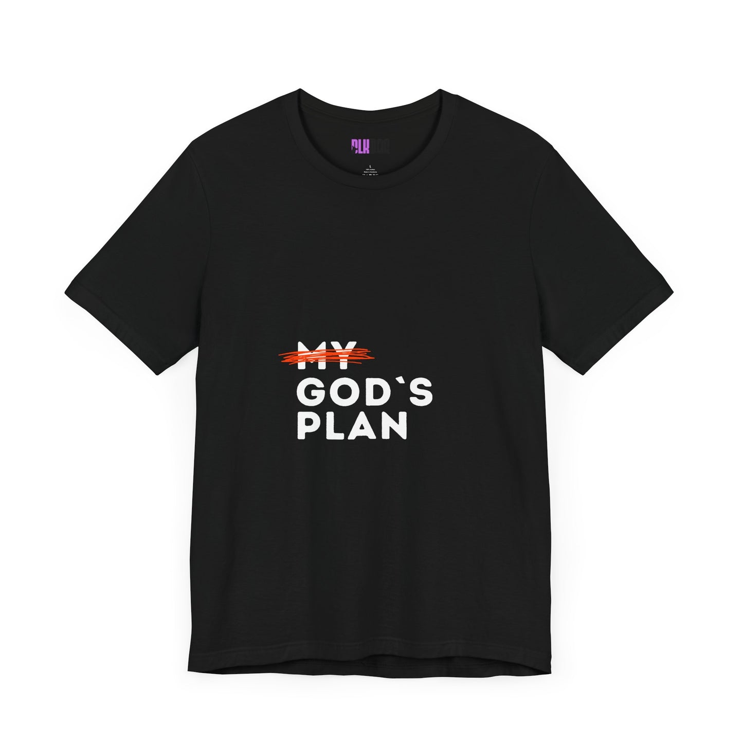 Religious Tee, Faith Shirt, Christian Tshirt, Inspirational Top, Crossed Out God's Plan Unisex Jersey Short Sleeve Tee