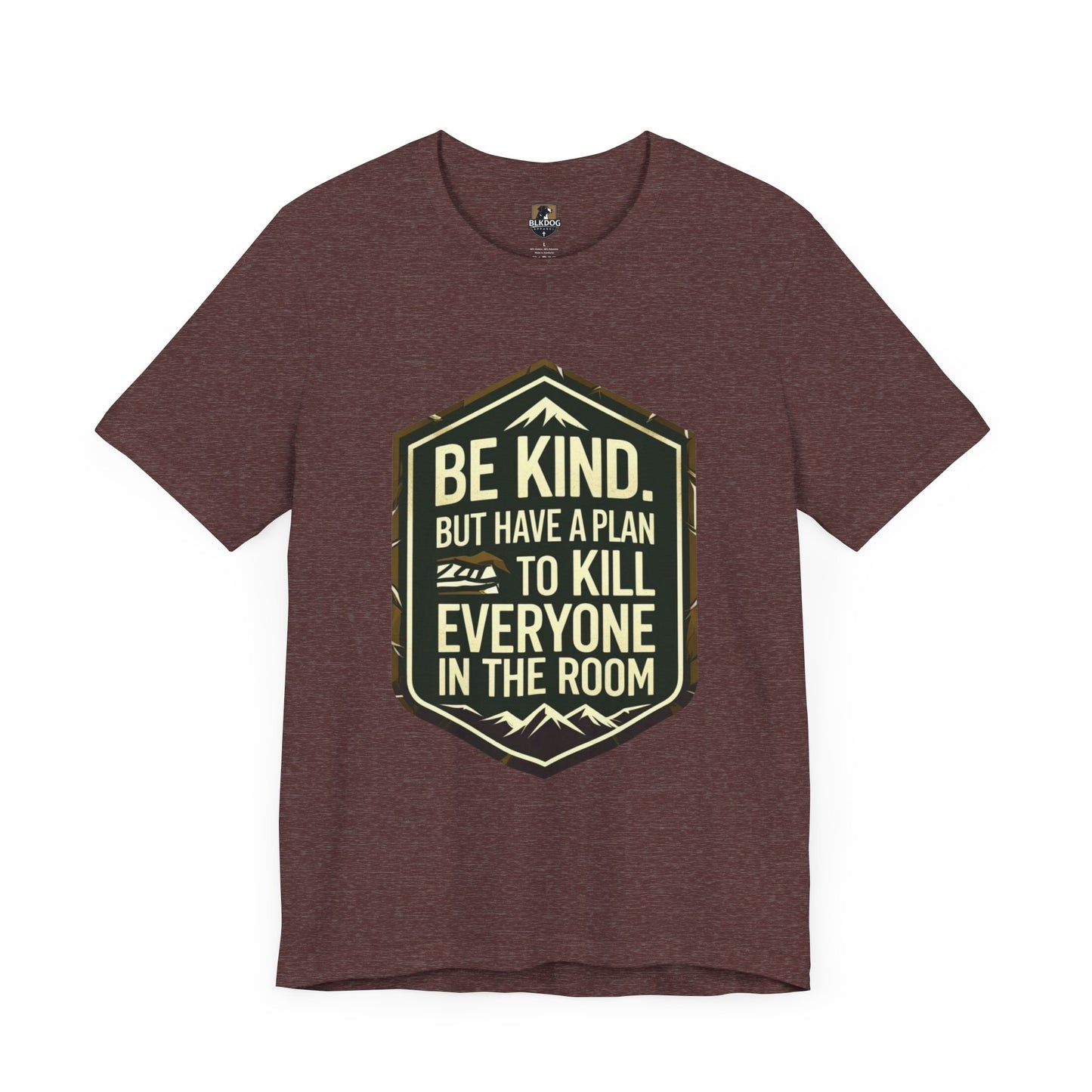 Be Kind Short Sleeve Tee, Motivational Shirt, Unisex Graphic Tee, Funny Quote T-Shirt, Gift for Friends, Casual Wear