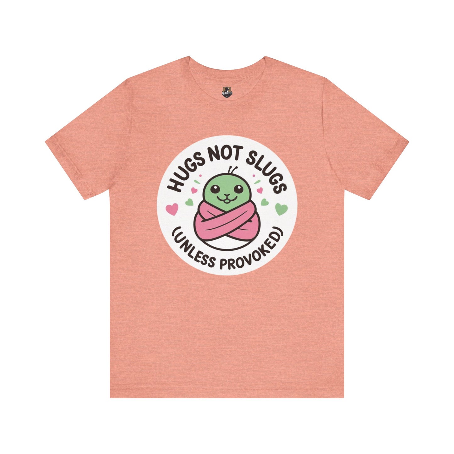 Hugs Not Slugs Tee, Cute Graphic T-Shirt for Animal Lovers, Funny Gift for Friends, Casual Wear, Summer Apparel, Birthday Gift