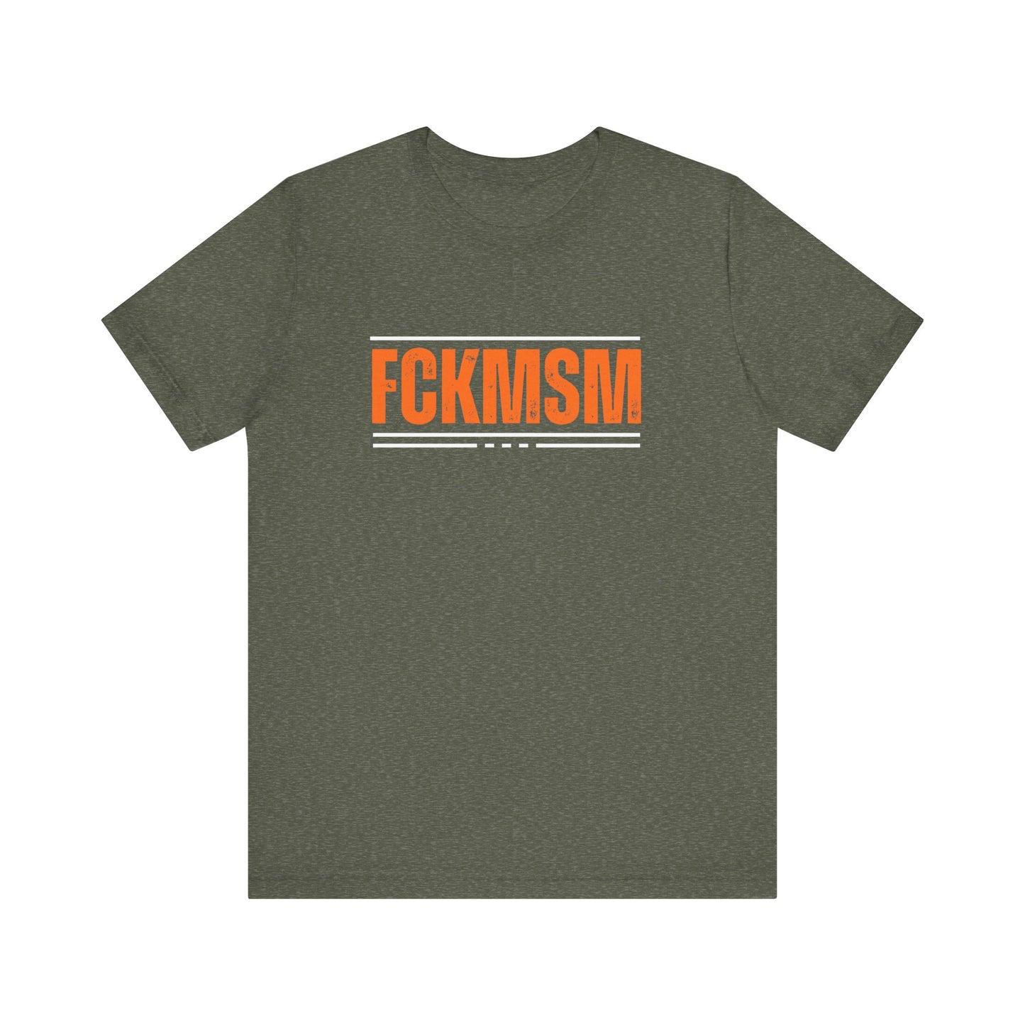 FCK MSM Unisex Tee, Social Media Protest Shirt, Short Sleeve Jersey Top, Hashtag Activism Apparel, Anti-Mainstream Culture Clothing