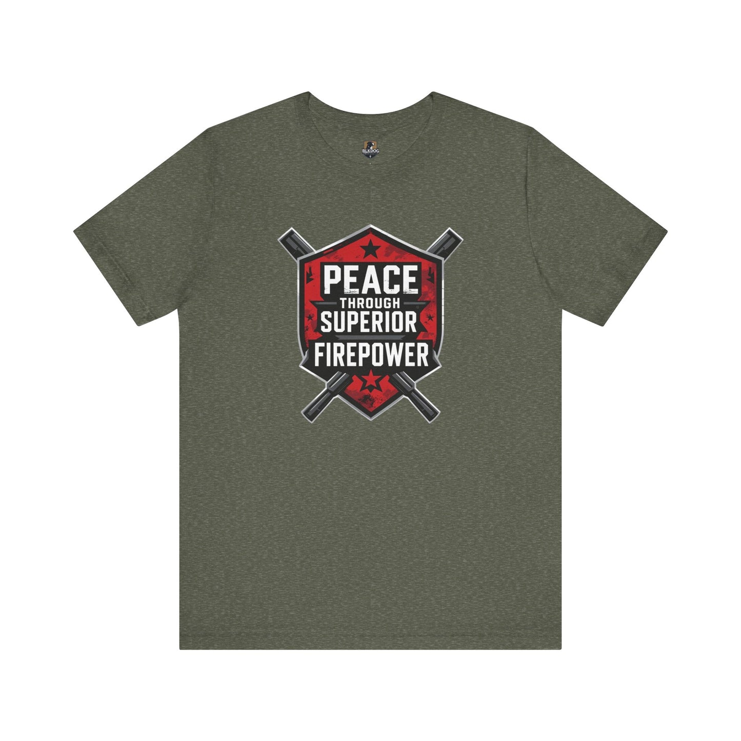 Peace Through Superior Firepower Graphic Tee, Unisex T-Shirt for Casual Wear, Birthday Gift, Everyday Style, Graphic Apparel