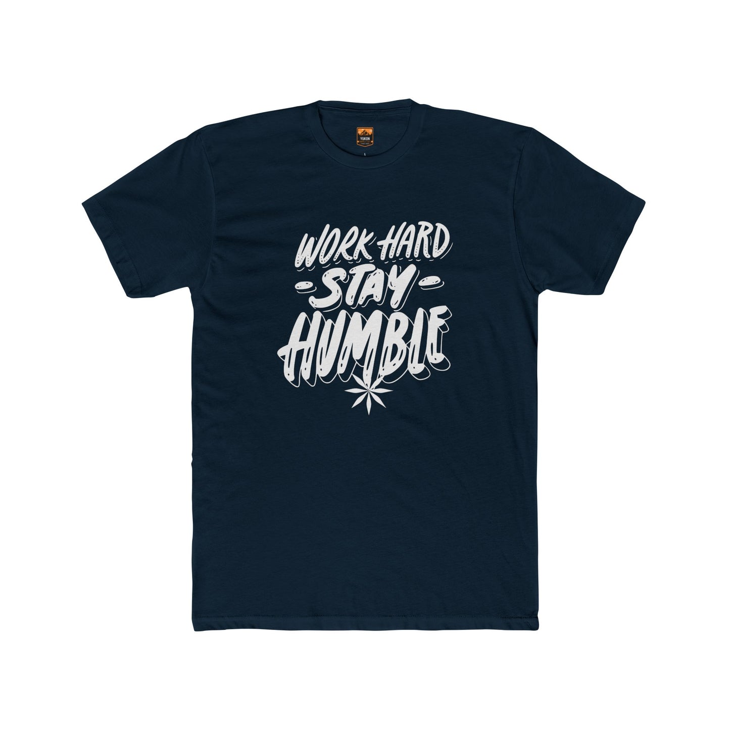Work Hard Stay Humble - Men's Cotton Crew Tee