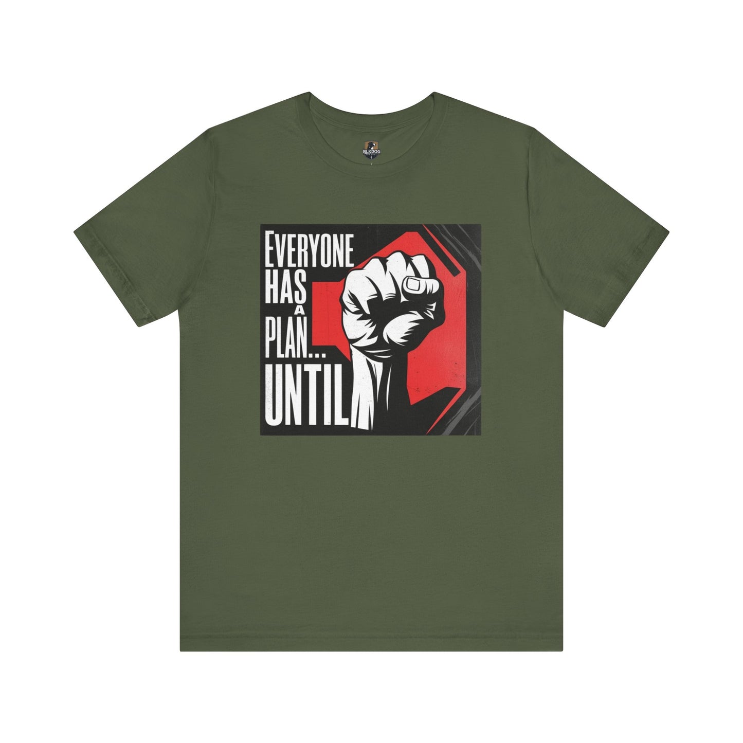 Empowering Unisex Tee - 'Everyone Has A Plan... Until'