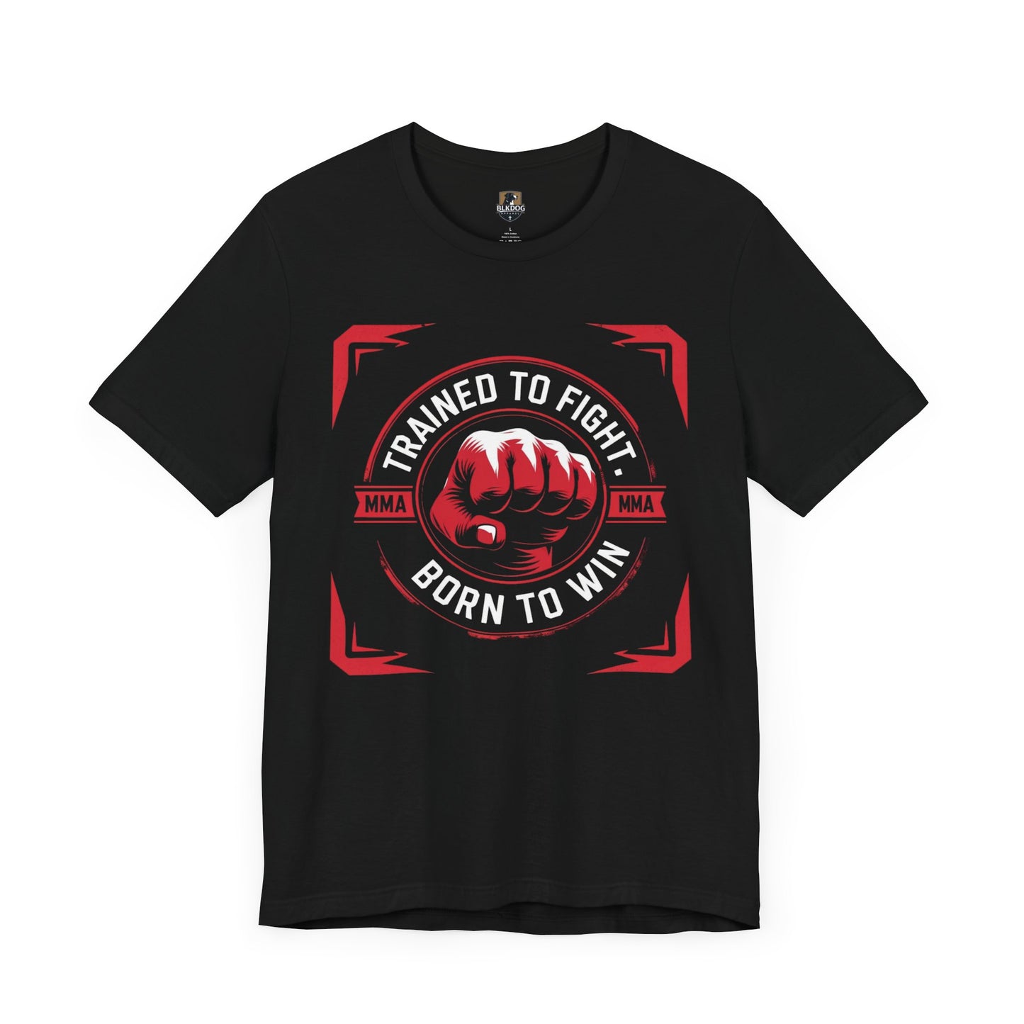 Trained to Fight Tee, Unisex Jersey Short Sleeve Tee for Fighters, Athletic Gift, Workout Apparel, Motivational Shirt