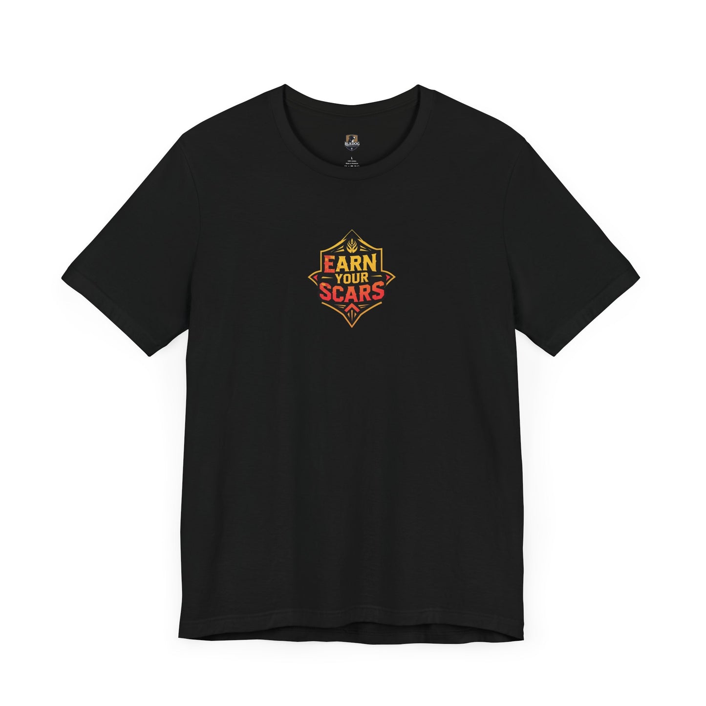 Earn Your Scars Unisex Short Sleeve Tee, Motivational Shirt, Gift for Fitness Enthusiasts, Casual Wear, Workout Apparel, Unique T-Shirt