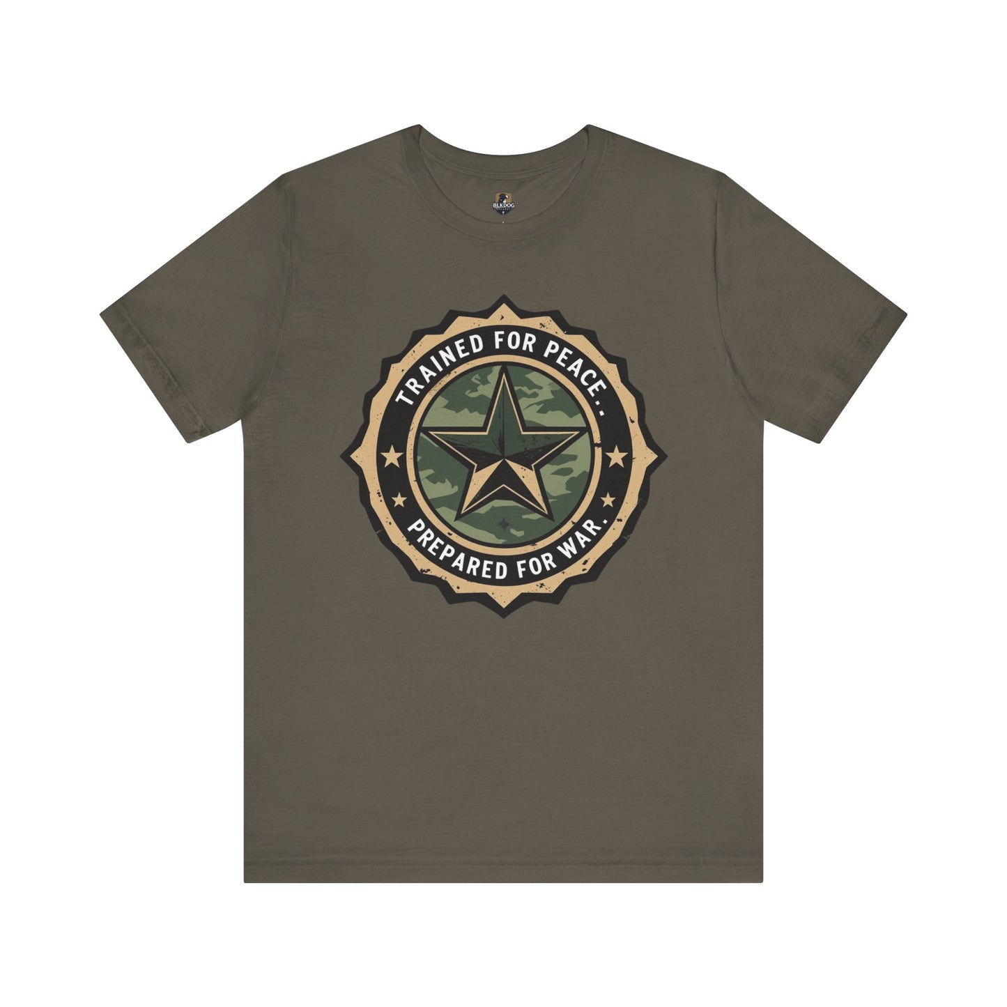 Trained for Peace. Prepared for War - Military Style T-Shirt, Casual Wear, Gift for Veterans, Empowering Graphic Tee, Statement Shirt
