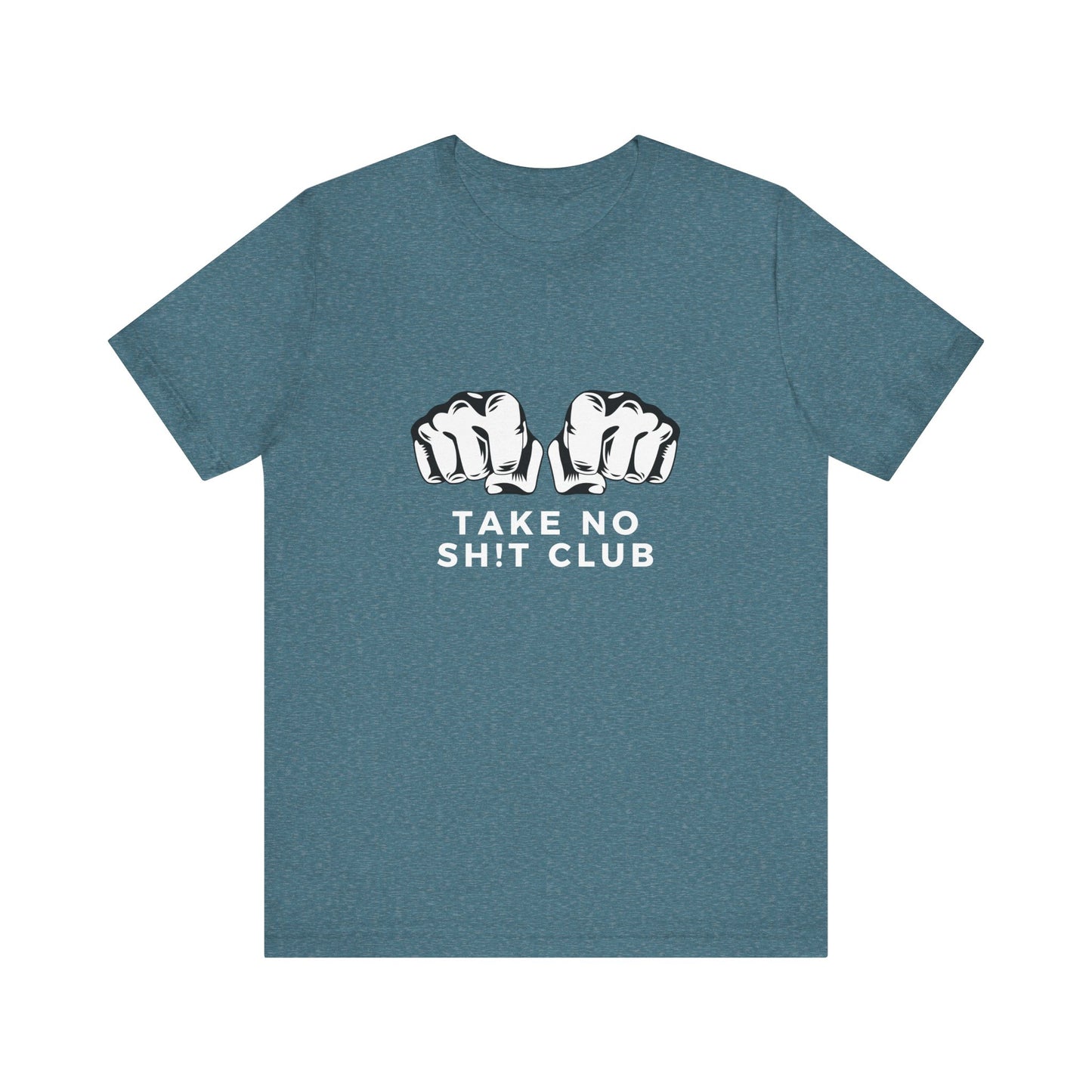 Funny Take No Sh t Club Unisex Tee Shirt, Graphic Tee, Humor Top, Sarcasm Tshirt, Bold Tee, Statement Tee