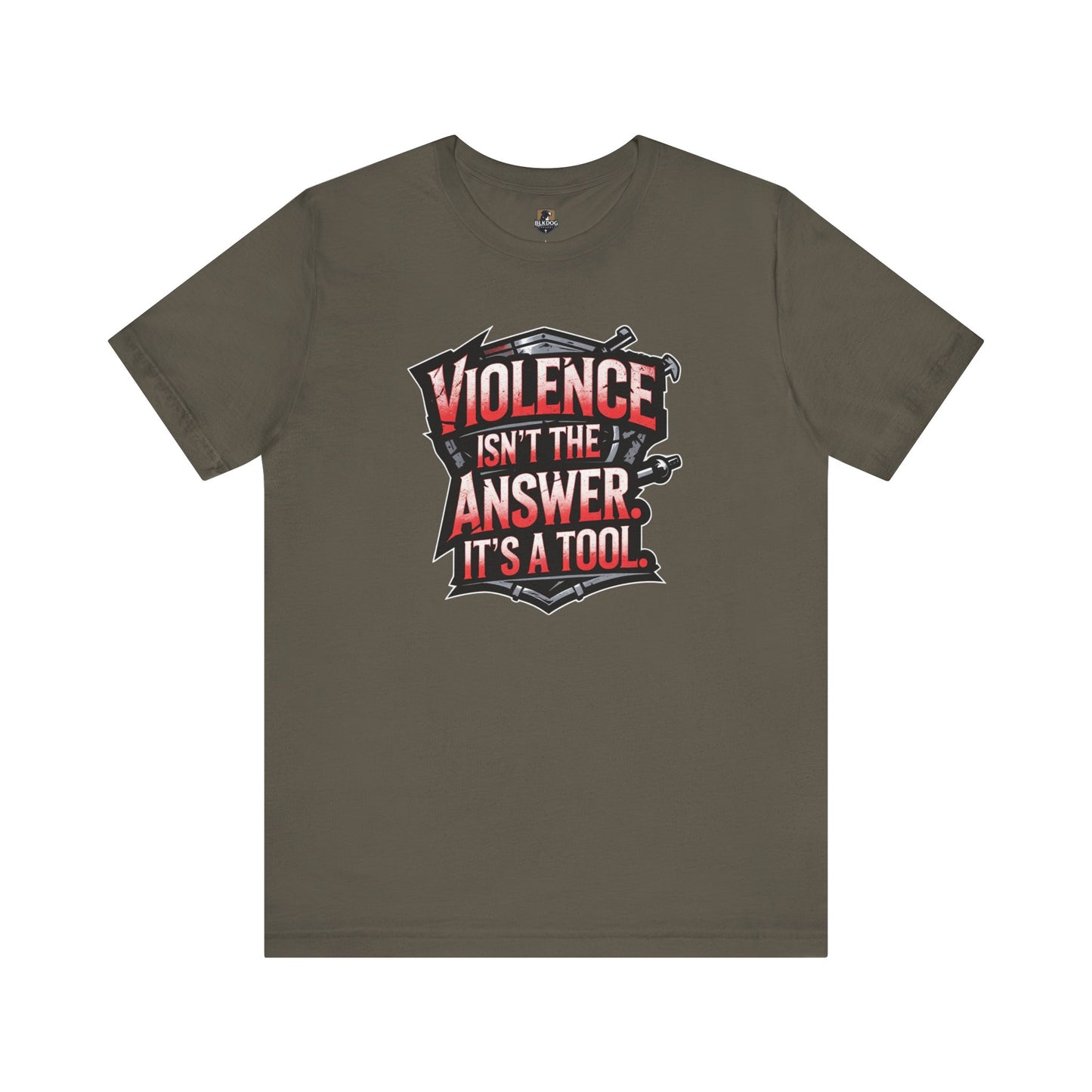 Edgy Unisex Tee Violence Isnt the Answer Its a Tool Graphic Tee Casual Wear Gift for Activists