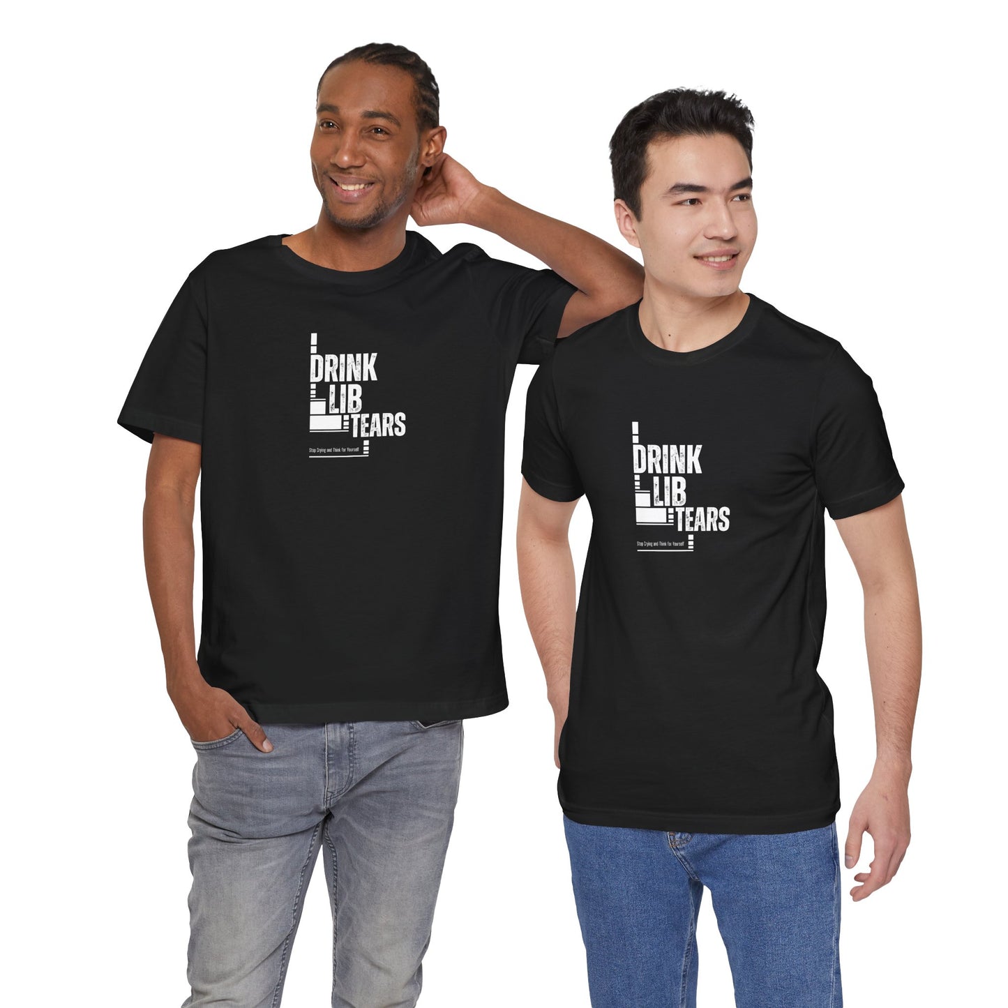 Unisex Tee, Lib Tears Drinking Shirt, Political Statement T-shirt, Protest Apparel, Activist Clothing, Liberal Gift