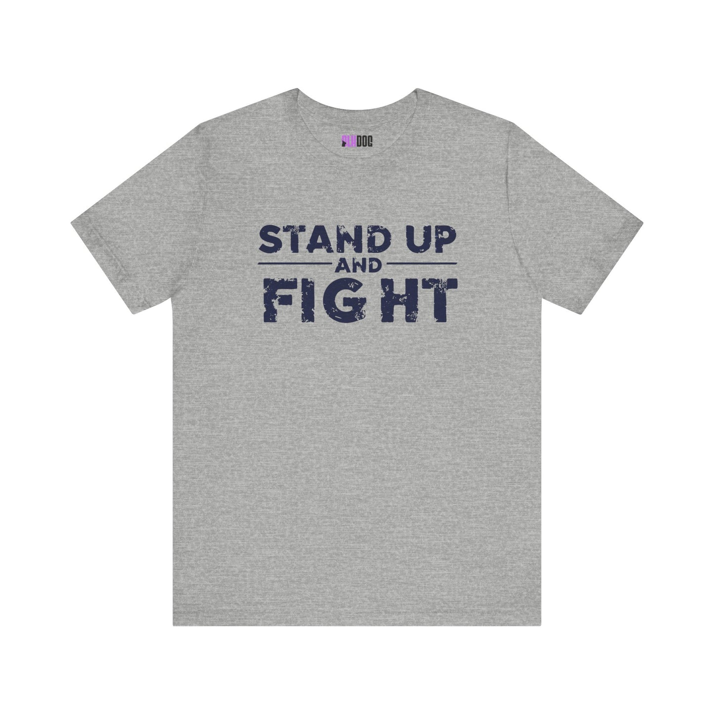 Graphic Tee, Stand Up and Fight Shirt, Activist Gift, Protestor Apparel, Inspirational Tshirt, Rebellion Clothing