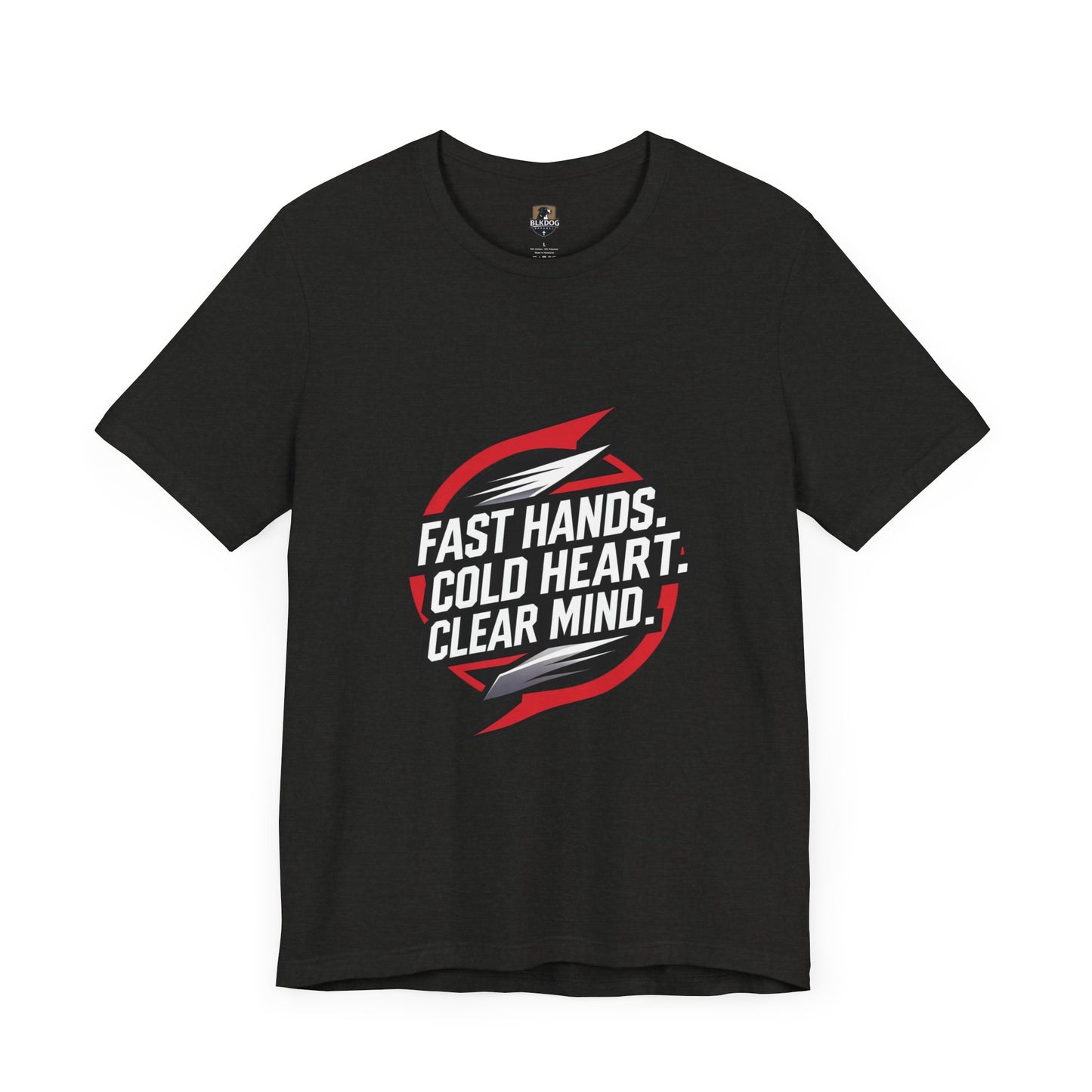 Motivational Unisex Jersey Tee - Fast Hands, Cold Heart, Clear Mind - Perfect for Athletes, Gym Lovers, Casual Wear, Gift Idea