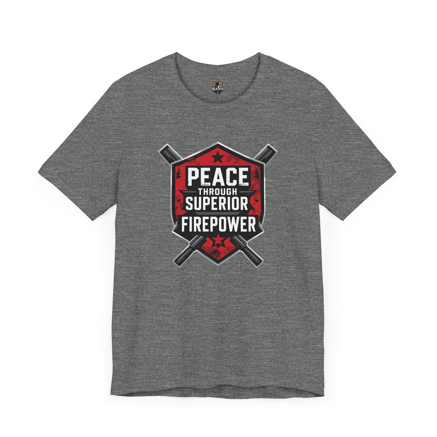 Peace Through Superior Firepower Graphic Tee, Unisex T-Shirt for Casual Wear, Birthday Gift, Everyday Style, Graphic Apparel