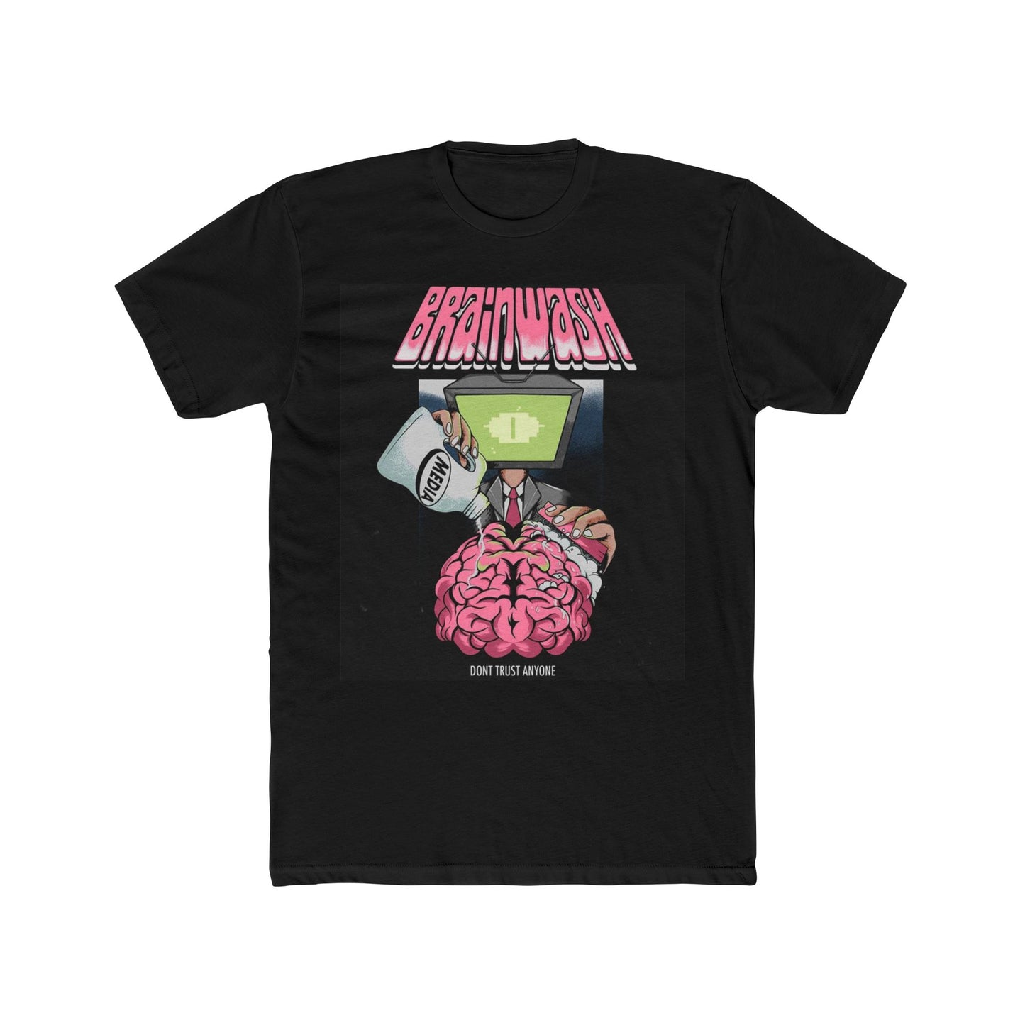 Don't Trust Anyone - Cotton Crew Tee