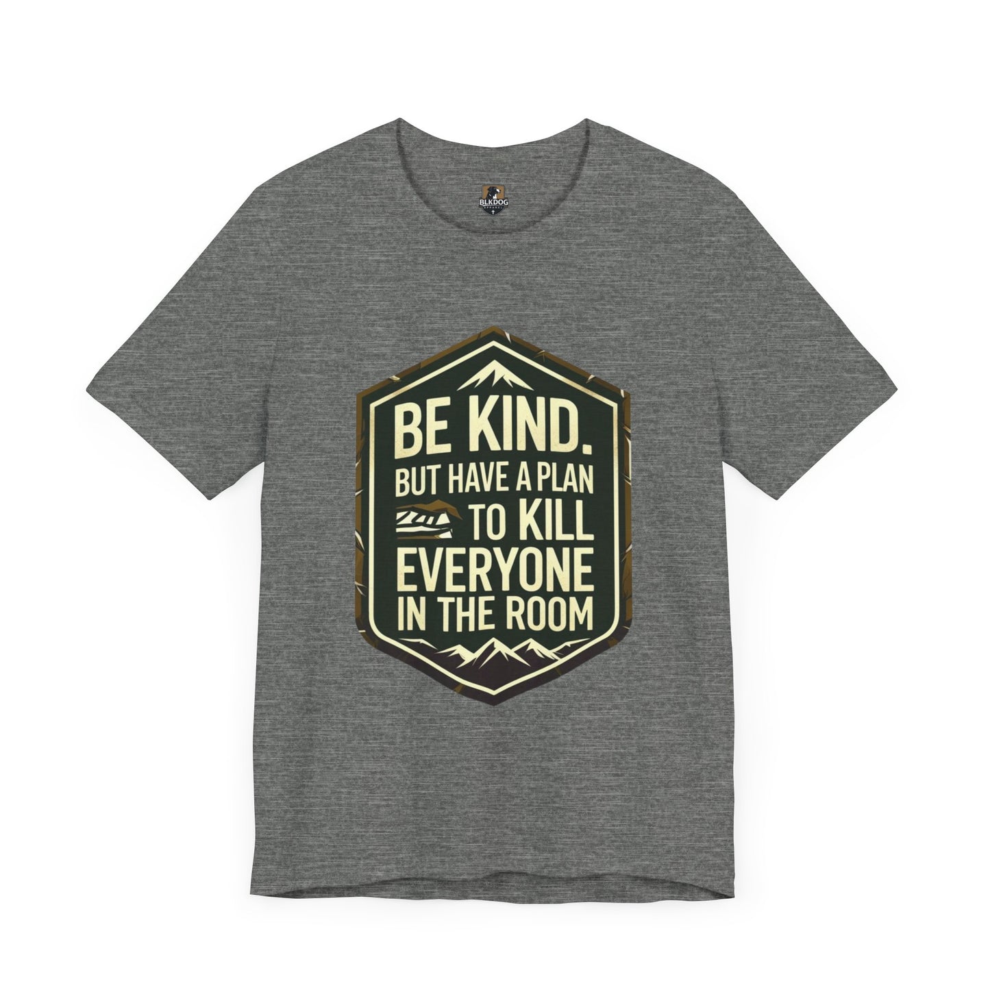 Be Kind Short Sleeve Tee, Motivational Shirt, Unisex Graphic Tee, Funny Quote T-Shirt, Gift for Friends, Casual Wear
