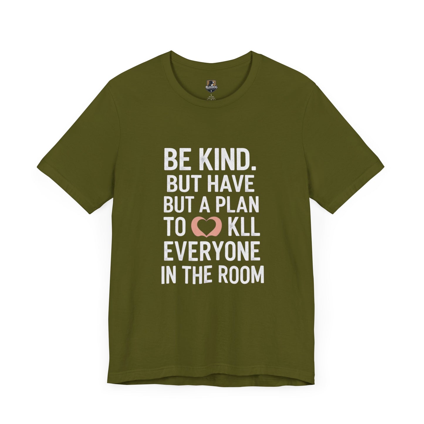 Be Kind Unisex Jersey Tee - Funny Graphic Shirt for Casual Outings, Gifts for Friends, Birthdays, Self-Care, Everyday Wear