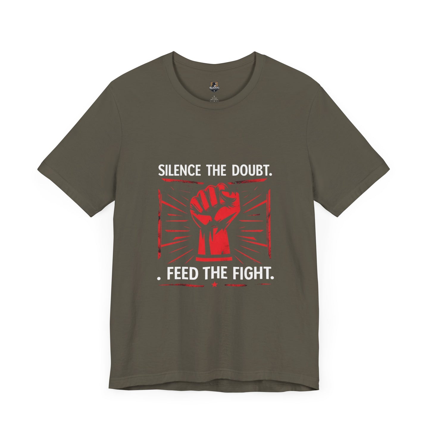 Empowerment Short Sleeve Tee - Silence the Doubt, Feed the Fight | Motivational Shirt for Activists, Gifts for Change-makers, Statement Tee
